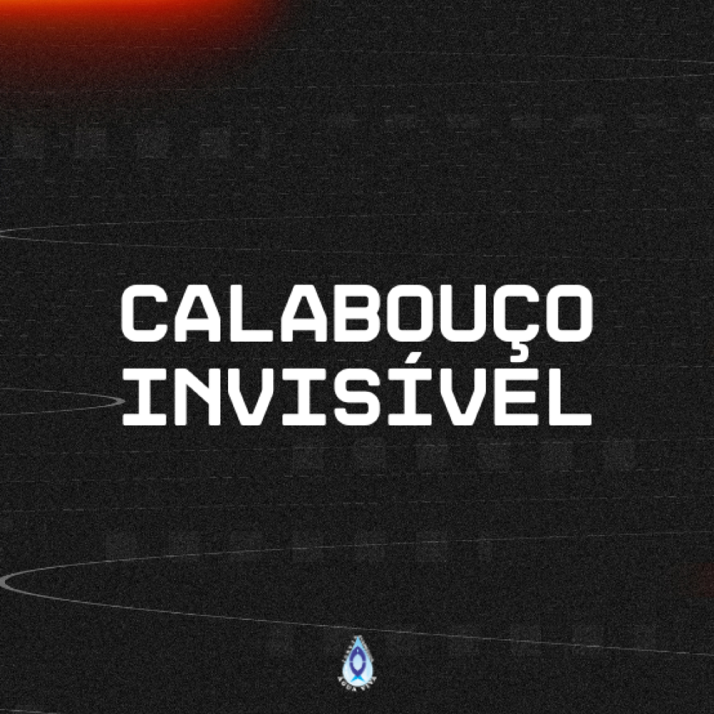 Calabouço Invisível  episode artwork
