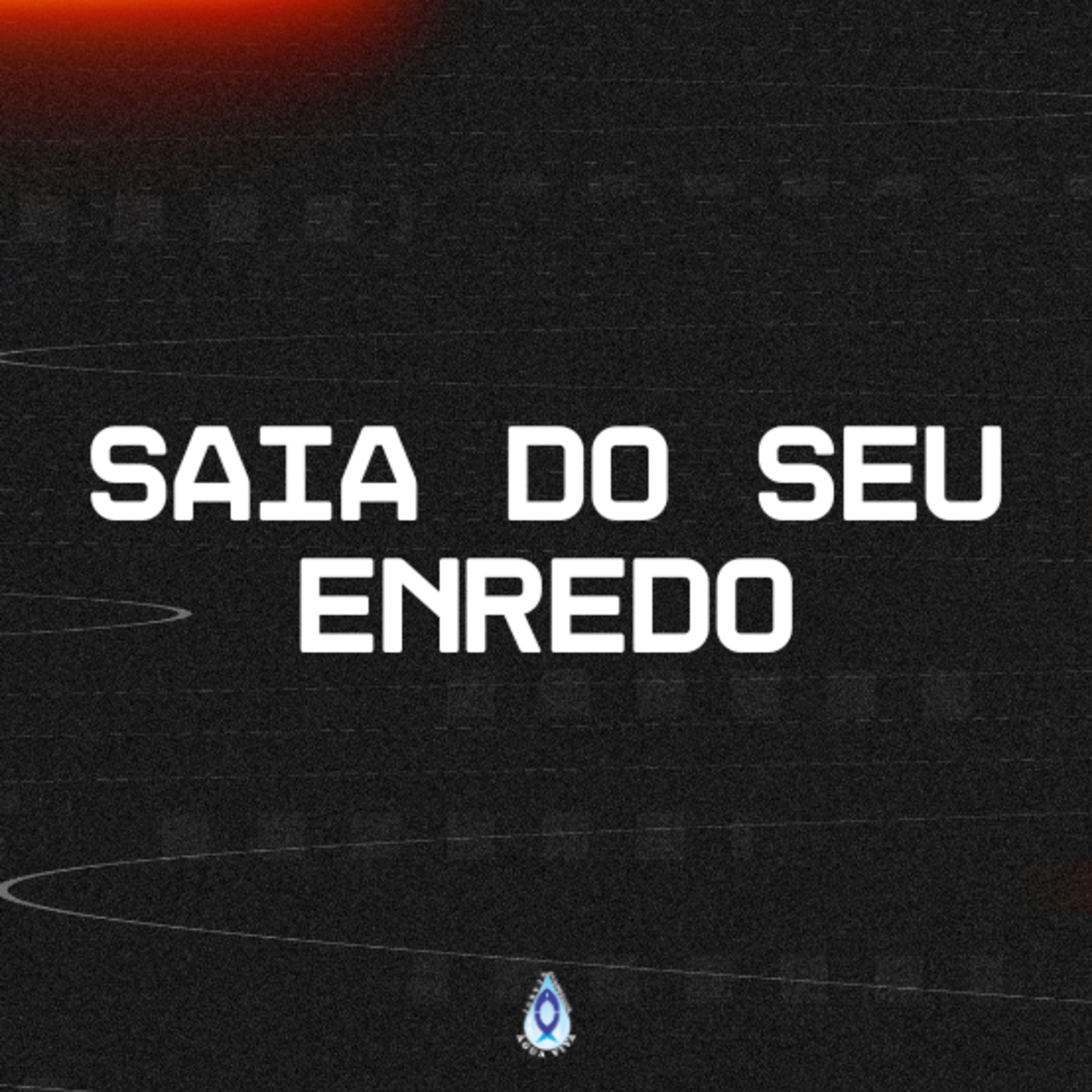 Saia Do Seu Enredo episode artwork