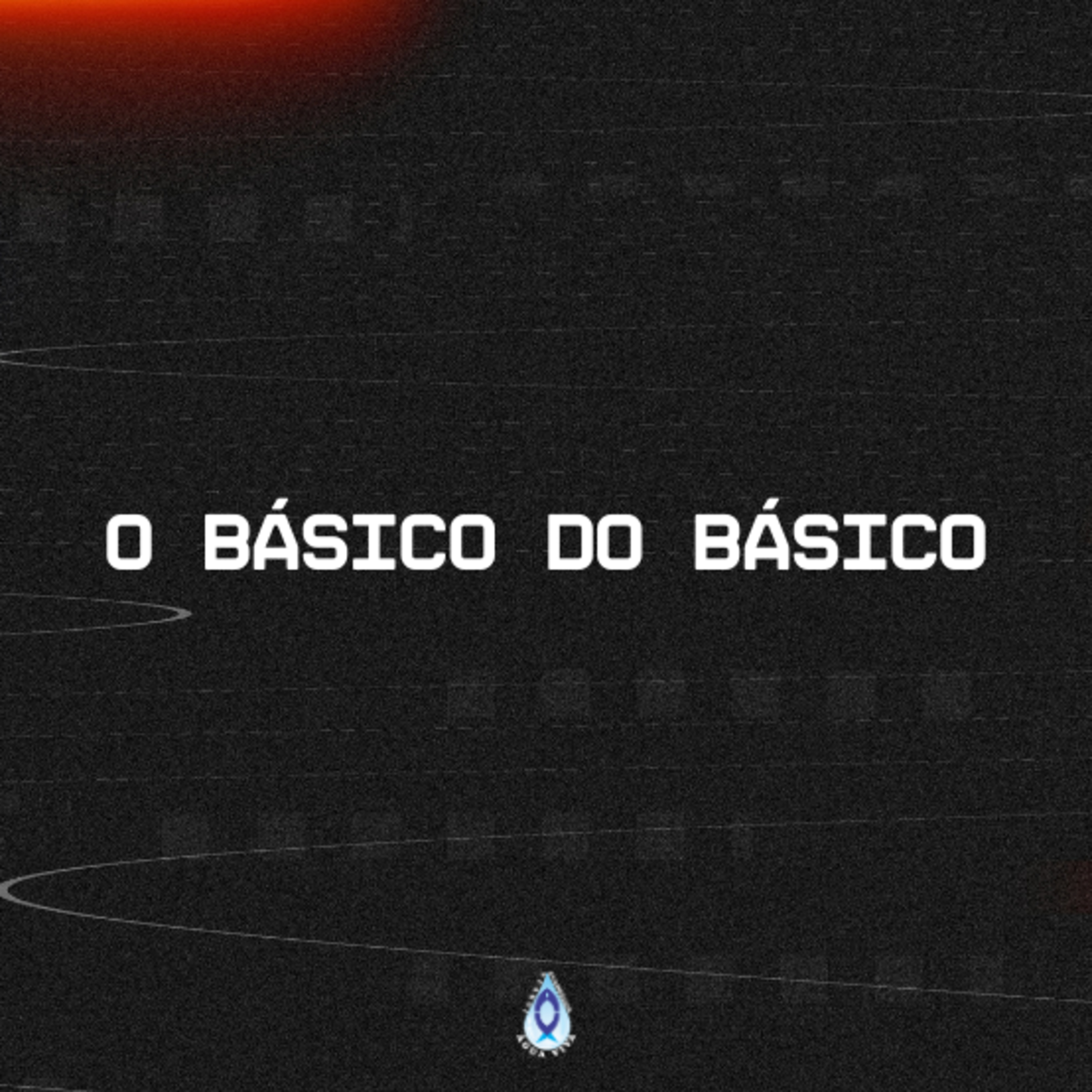 O Básico Do Básico episode artwork