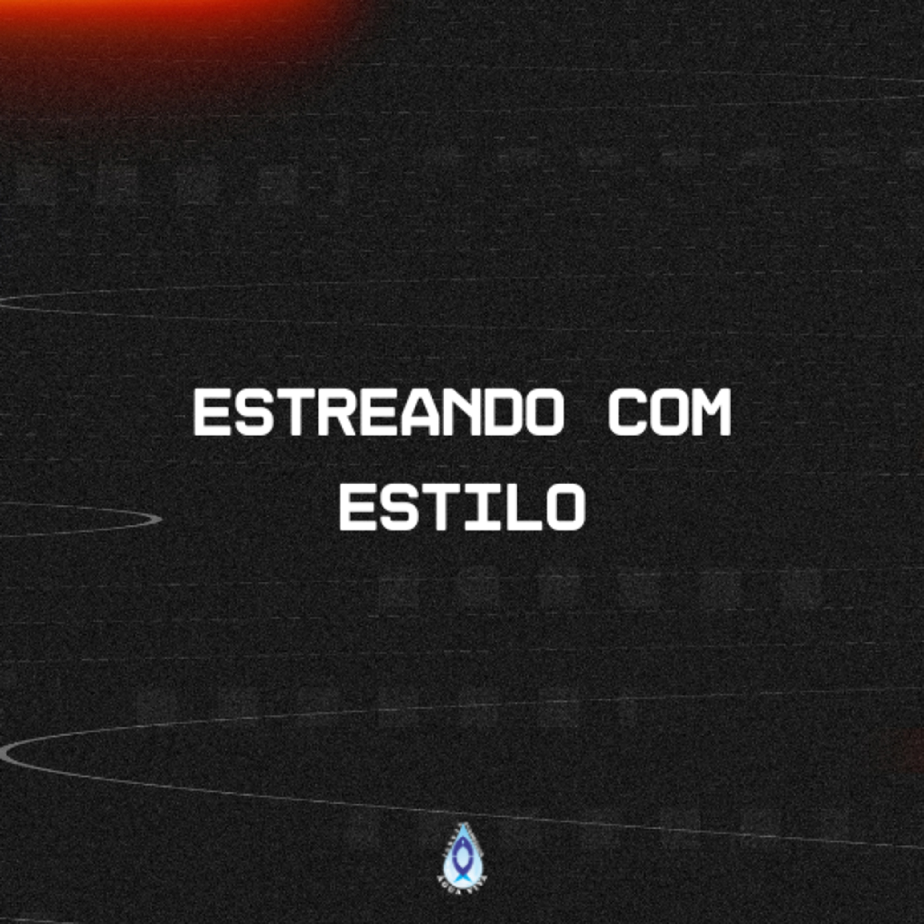 Estreando com Estilo episode artwork