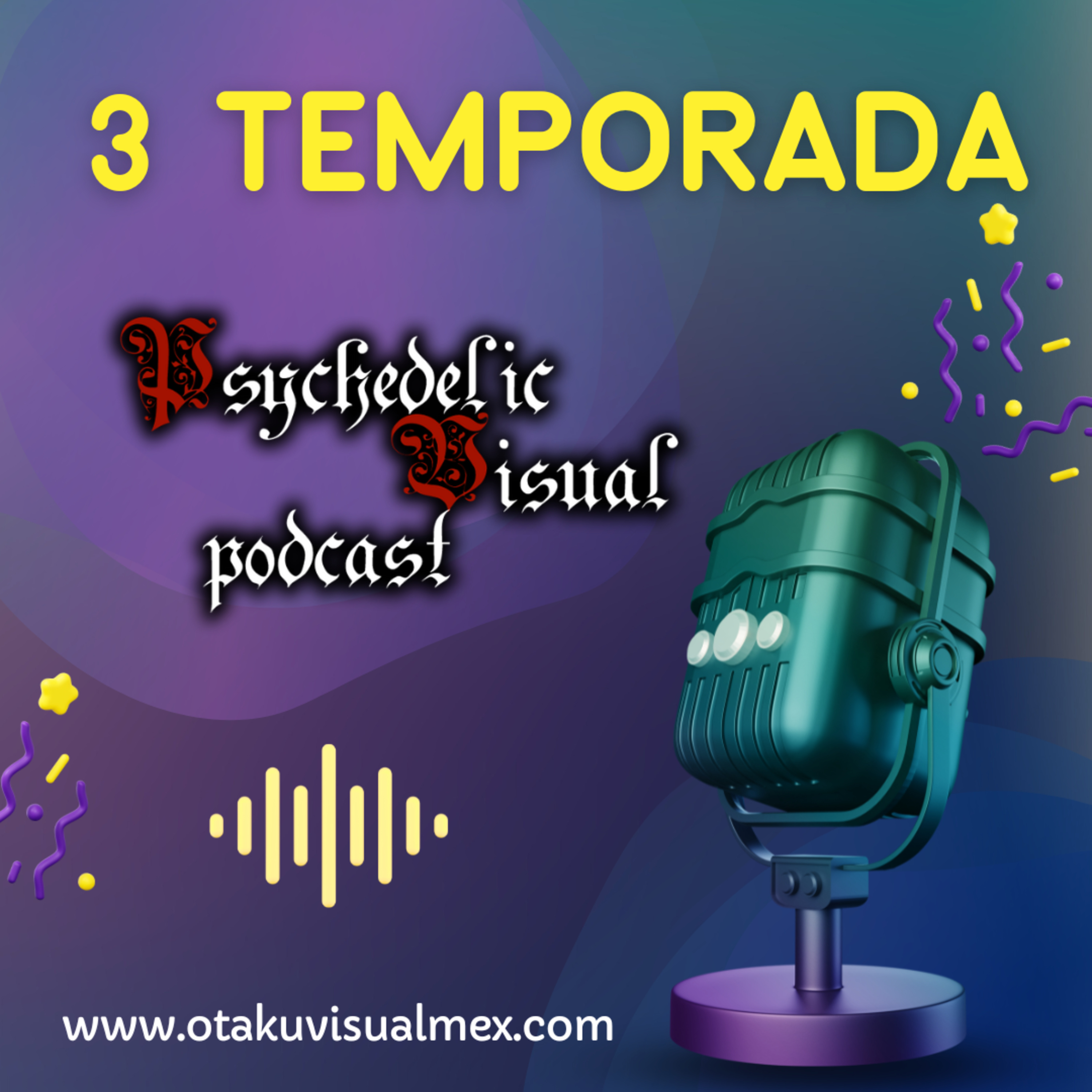 3a Temporada y proximos conciertos en Latinoamerica - T3E01 - Psychedelic Visual Podcast episode artwork