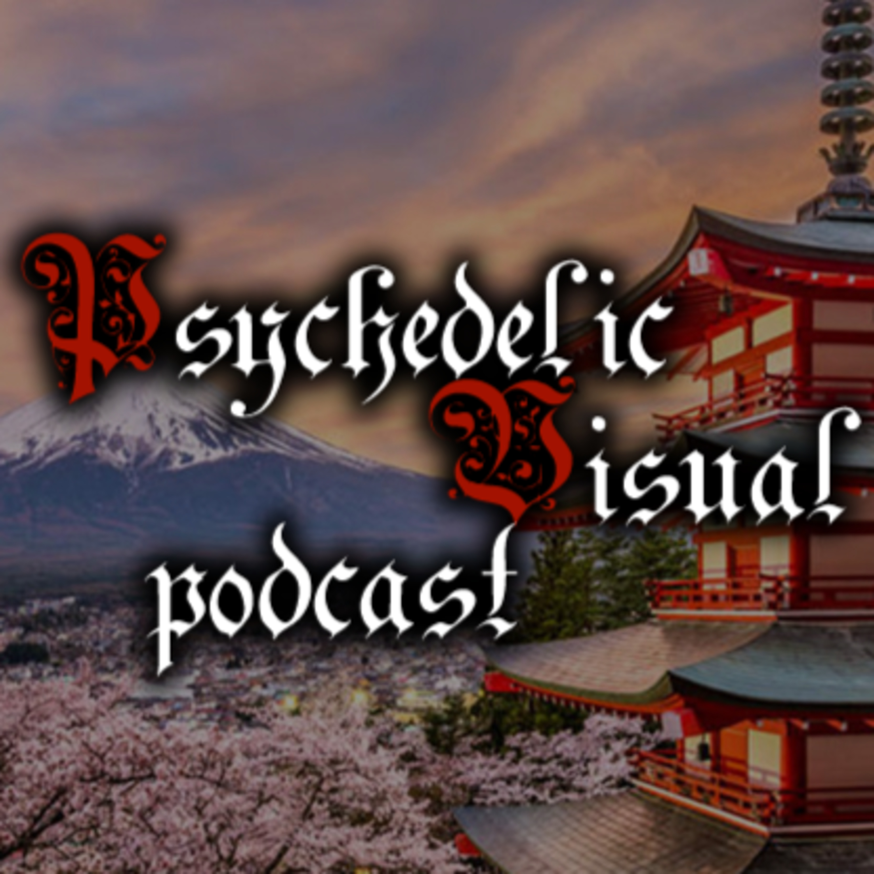 Lo nuevo de Xanvala, Misui, conciertos en mexico y mas! - T4E05 - Psychedelic Visual Podcast episode artwork