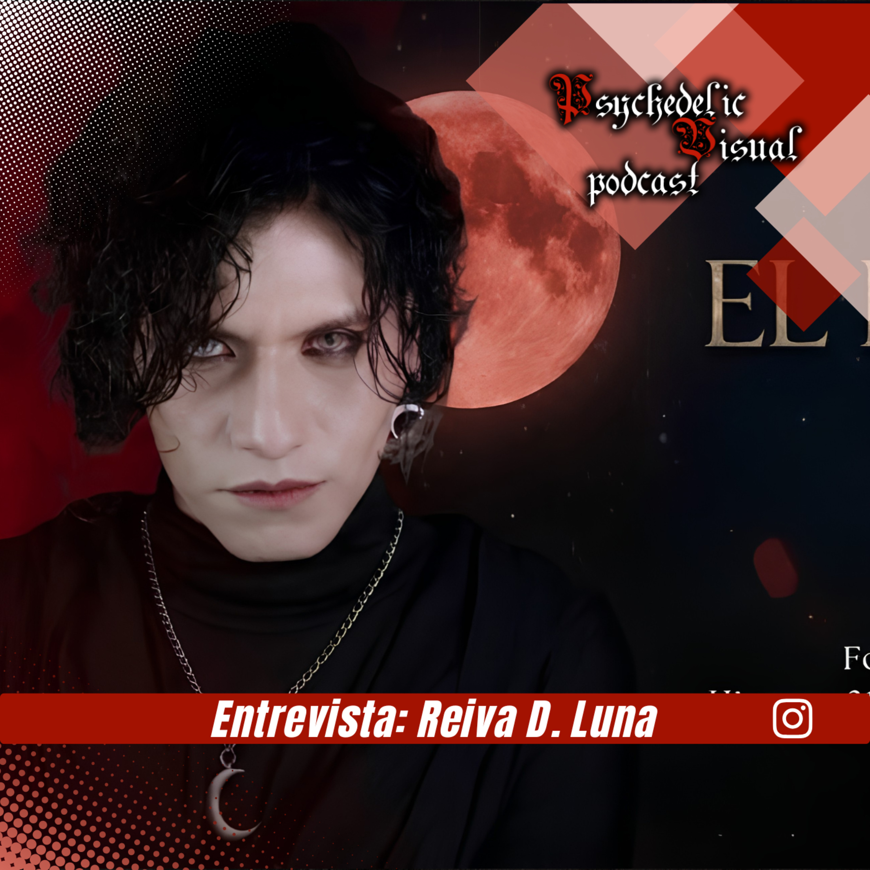 Entrevista Reiva D. Luna - T5E18 - Psychedelic Visual Podcast episode artwork