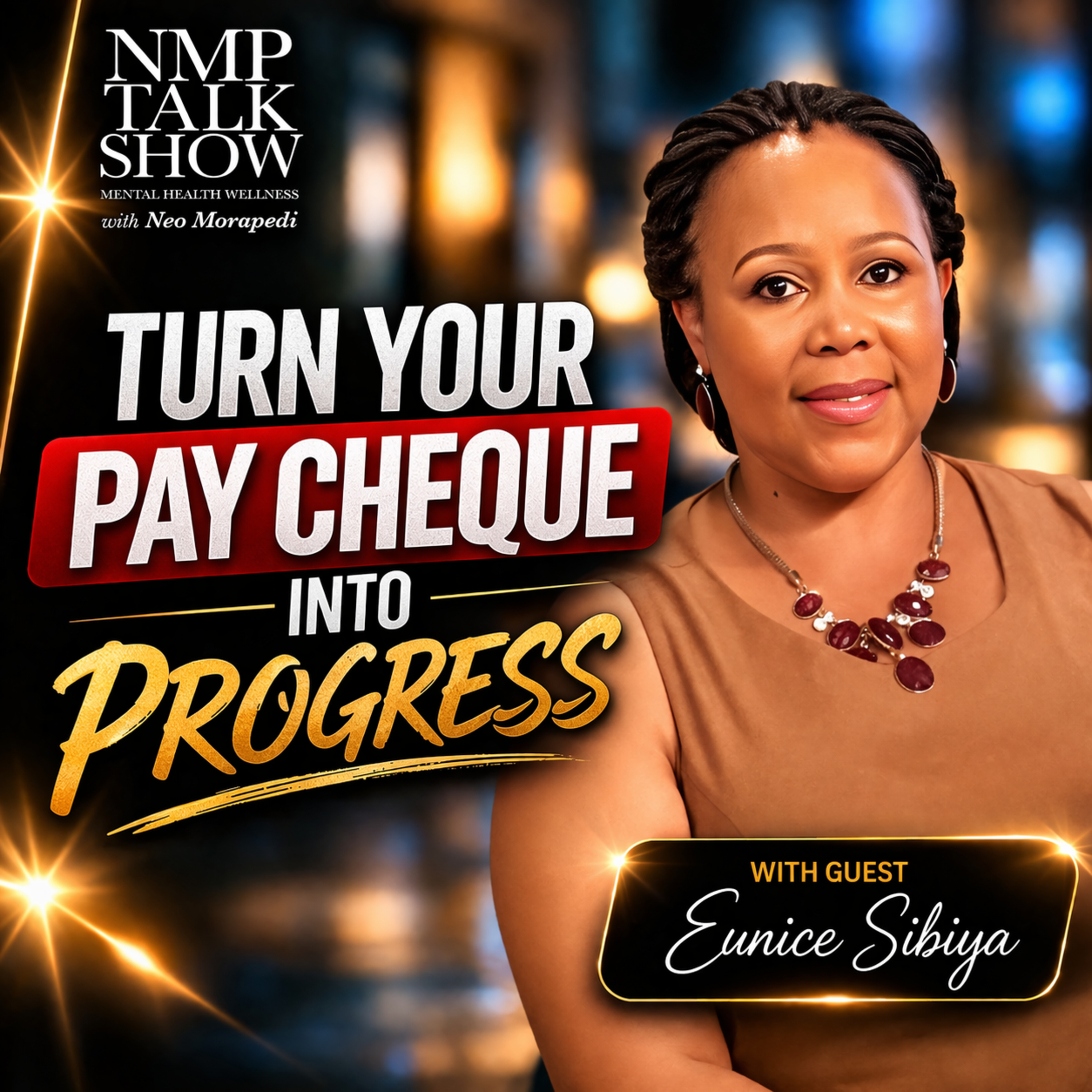 Turn Your Pay Cheque Into Progress episode artwork