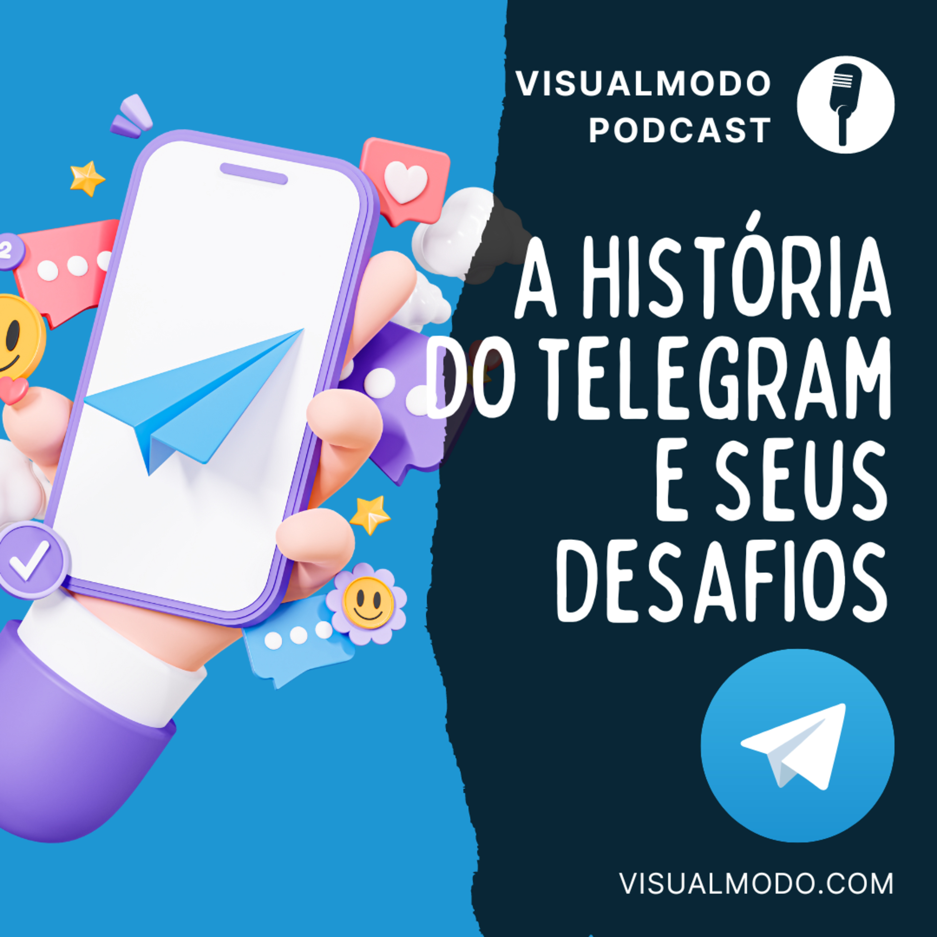 Telegram: A Ascensão do Mensageiro da Liberdade – História, Criptografia e Desafios para a Era Digital - Visualmodo Podcast #63 🎙 episode artwork