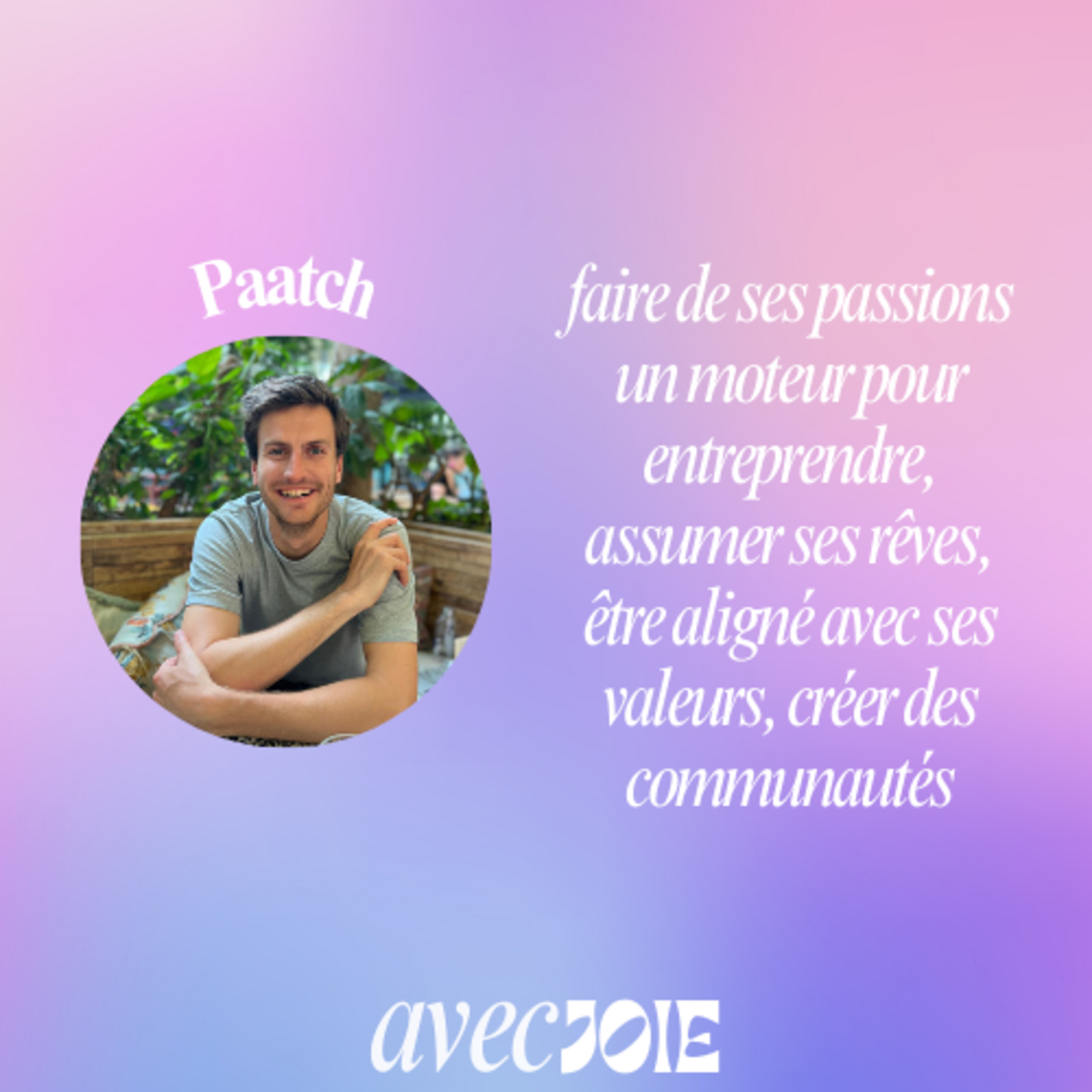 Entreprendre sa vie avec Joie