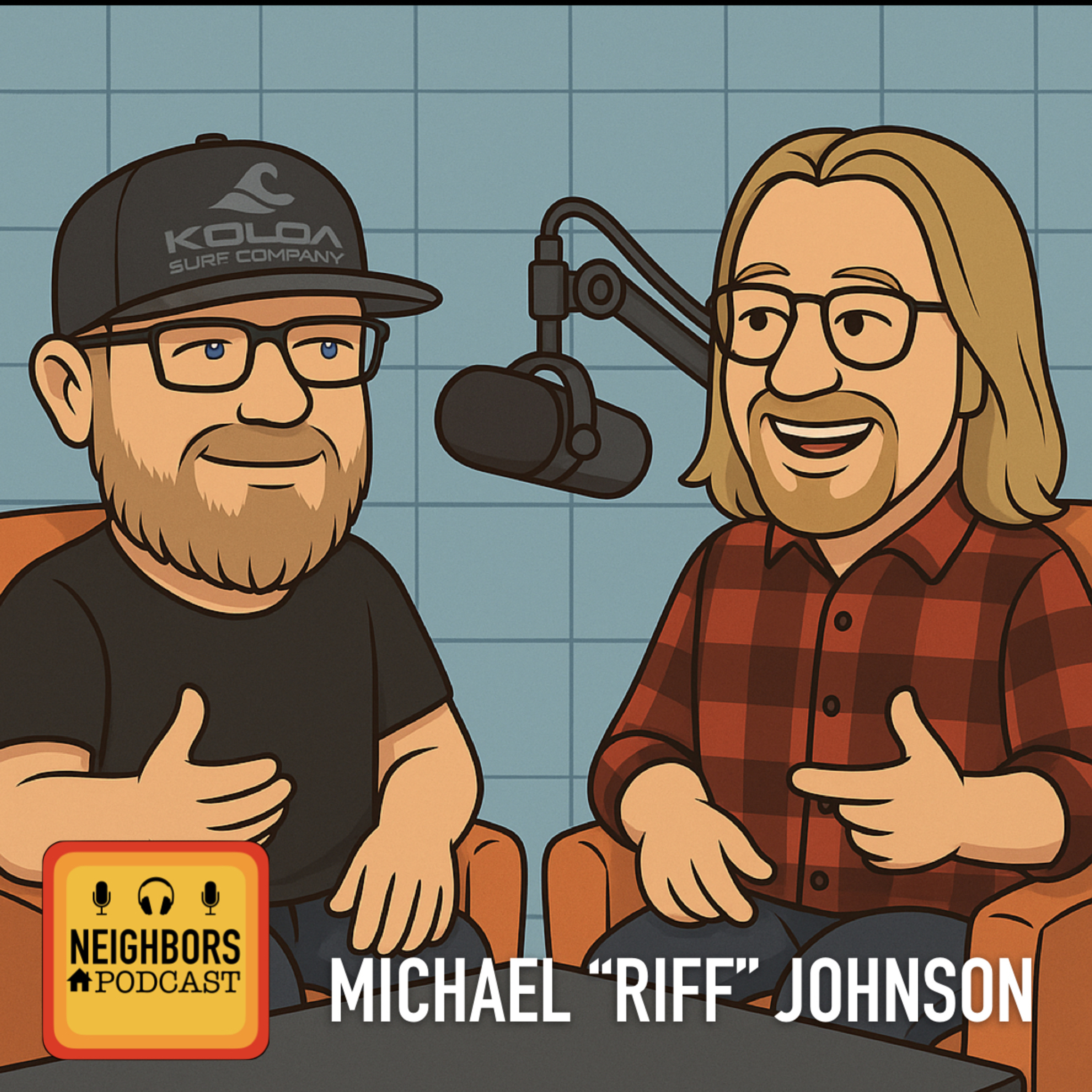 Neighbors Podcast