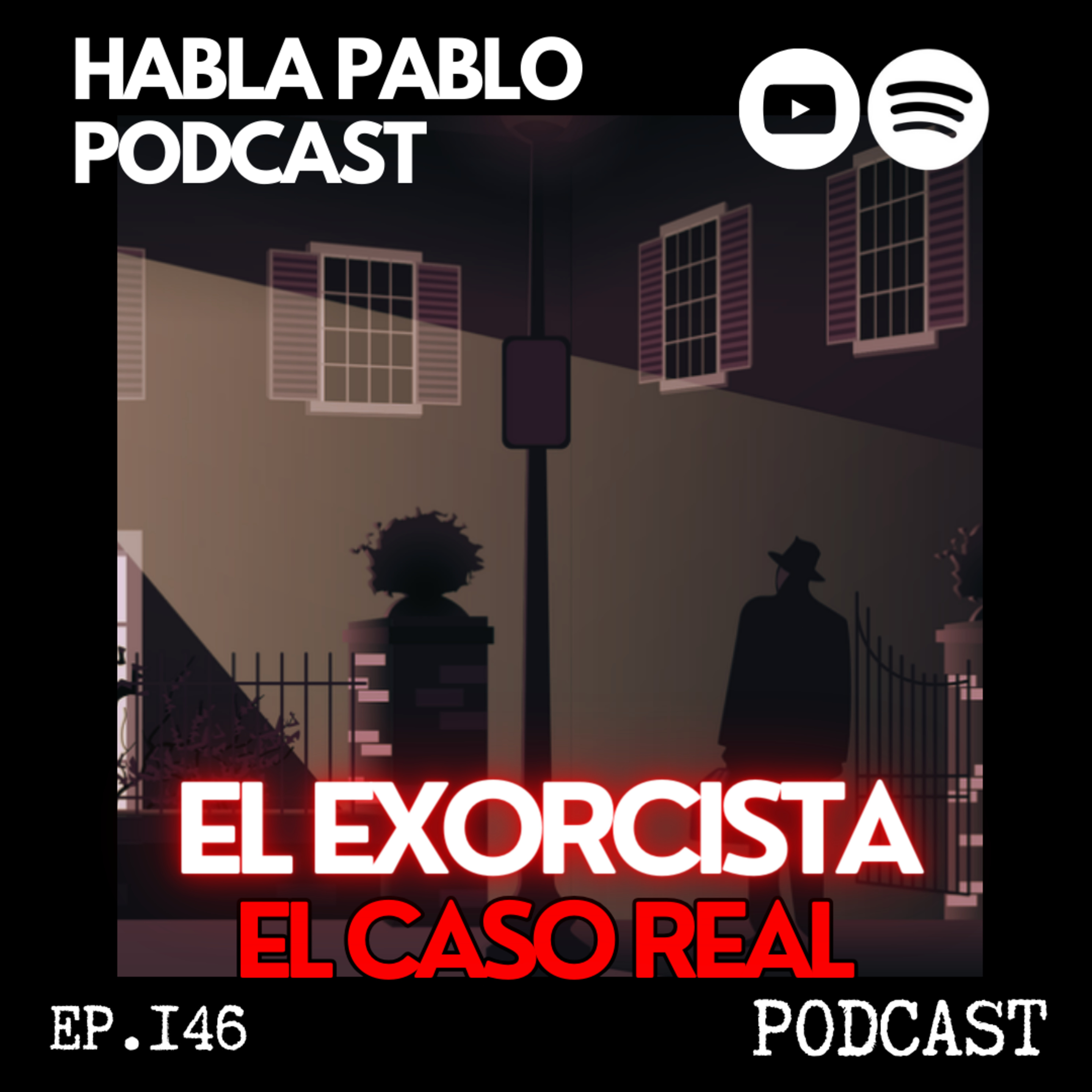 HISTORIAS PARA NO DORMIR #146 | EL EXORCISTA | El caso que inspiro la película episode artwork