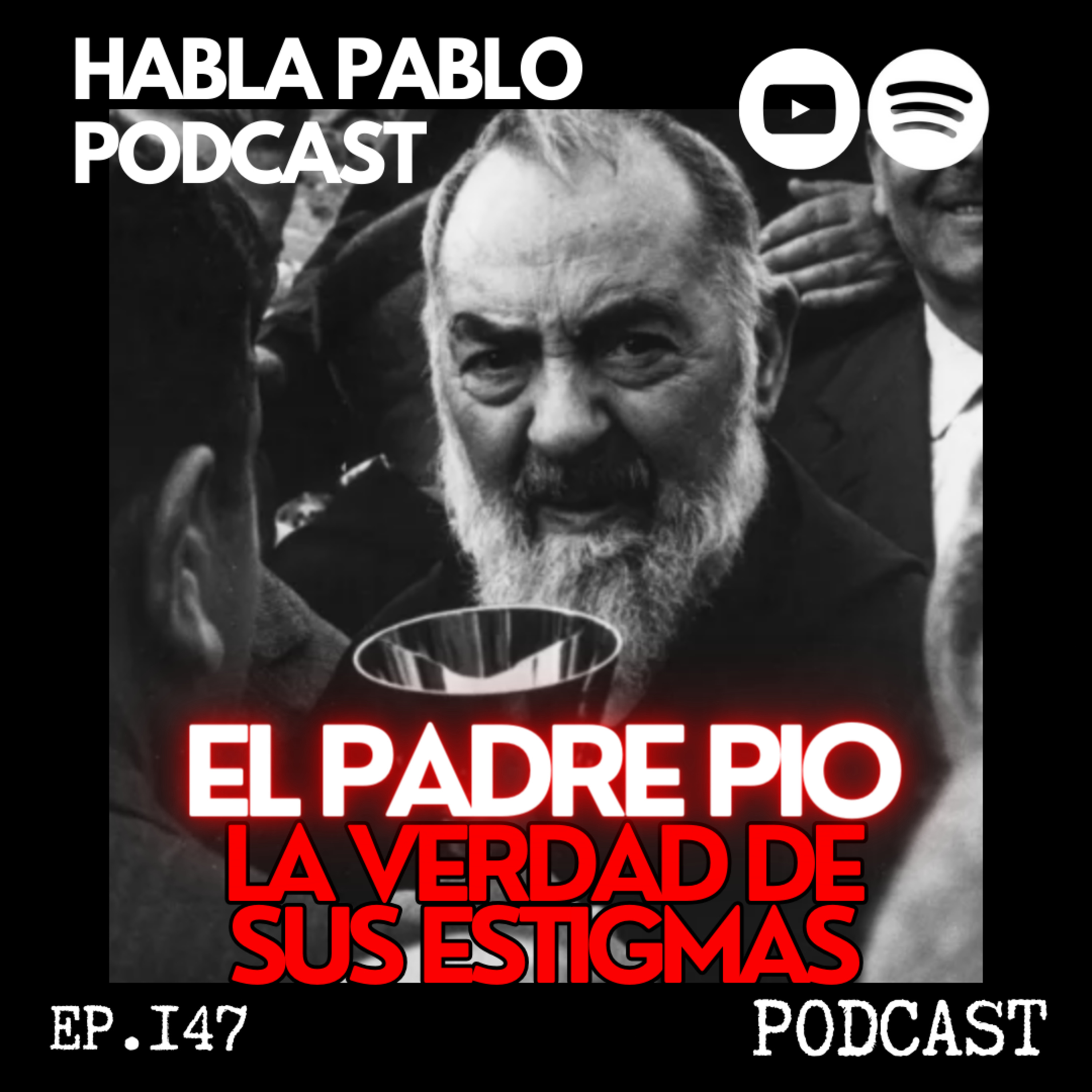 HISTORIAS PARA NO DORMIR #147 | EL PADRE PIO DE PIETRELCINA | La verdad de sus estigmas episode artwork