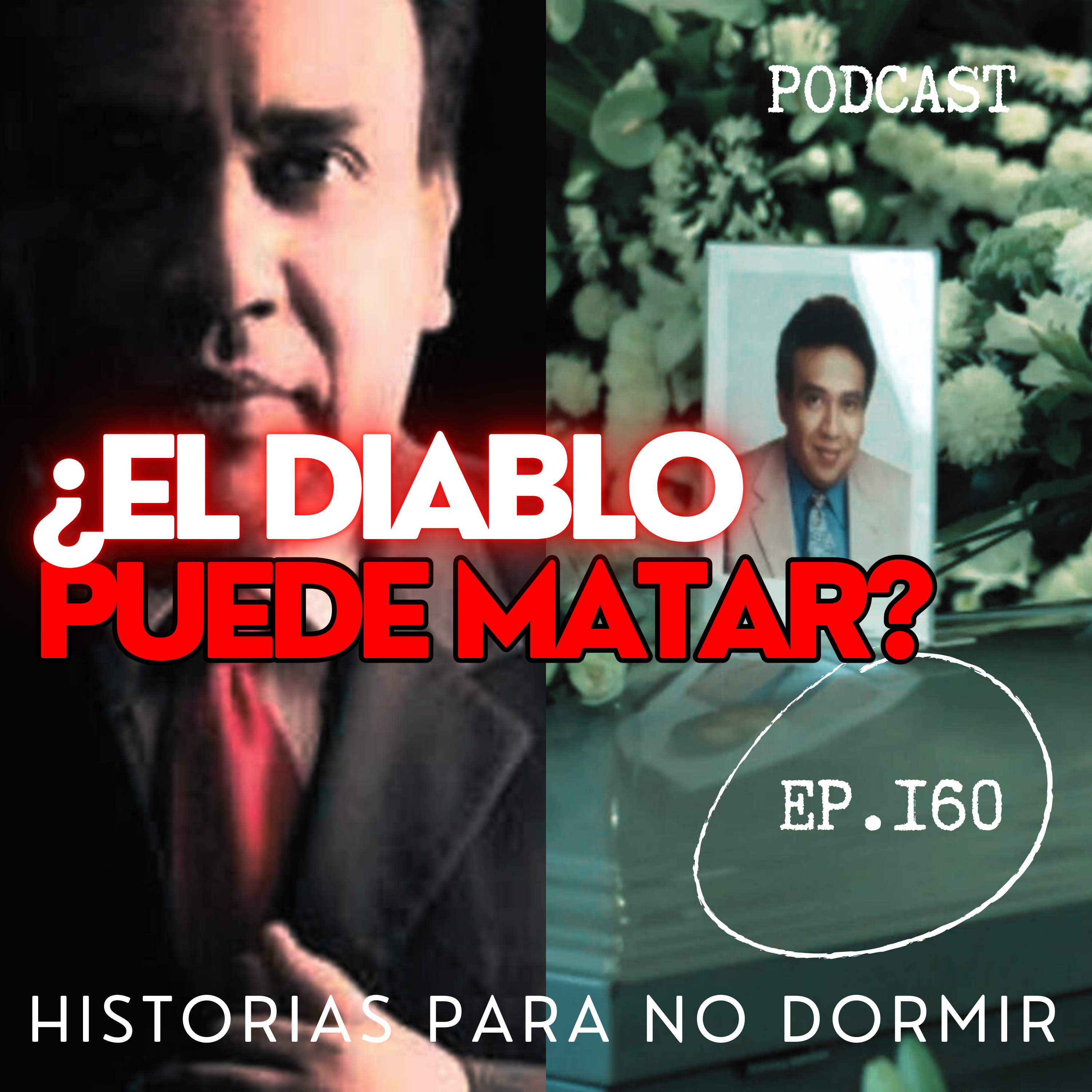 HISTORIAS PARA NO DORMIR #160 | ¿EL DIABLO PUEDE MATAR? | La respuesta te dejara mudo episode artwork