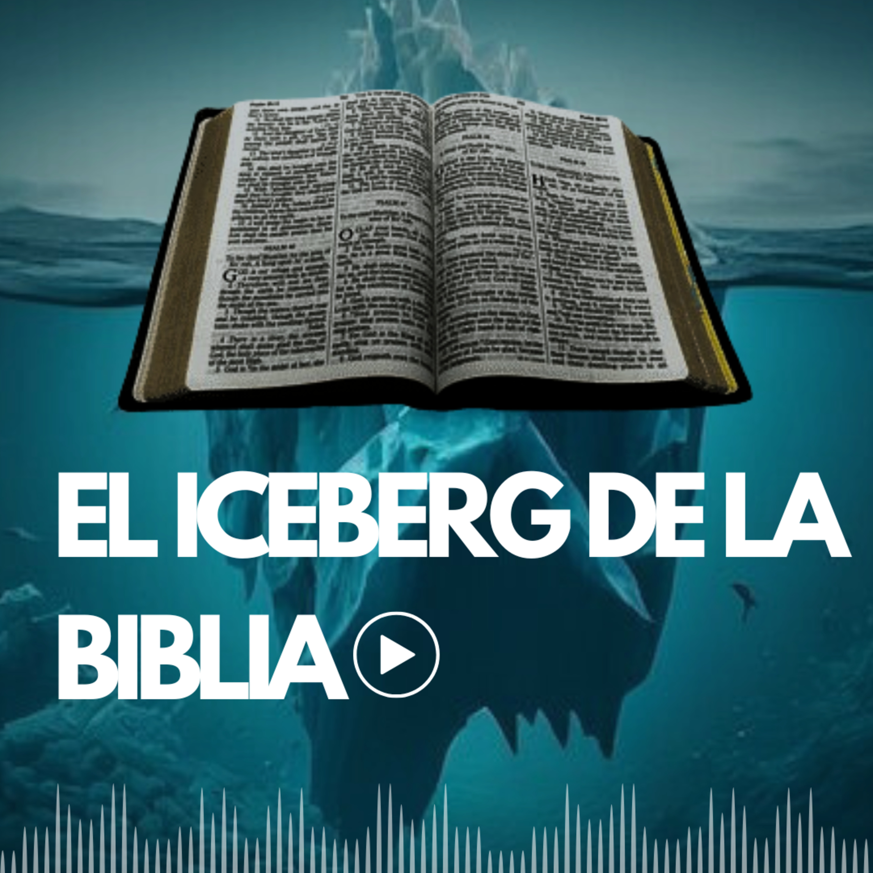 EL ICEBERG DE LA BIBLIA | JDI #41 | Todo lo que te han contado es mentira
