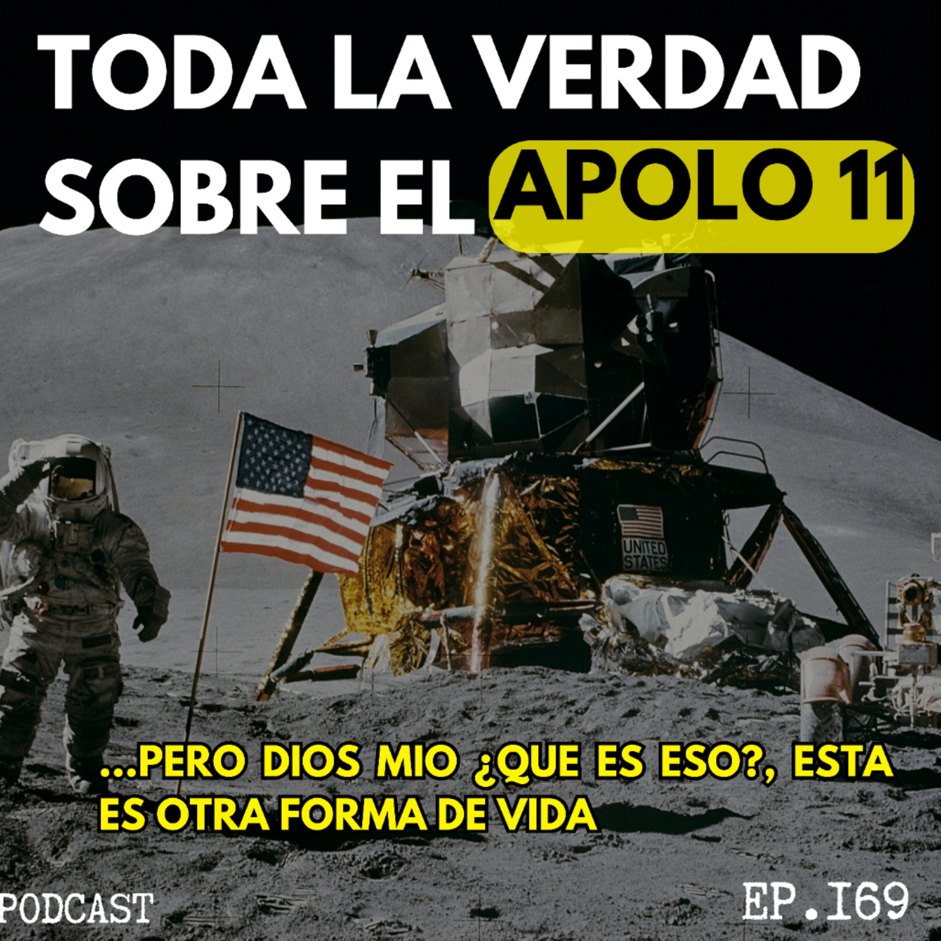 HISTORIAS PARA NO DORMIR #169 | TODA LA VERDAD SOBRE EL APOLO 11 | ¿De verdad llegamos a la luna?