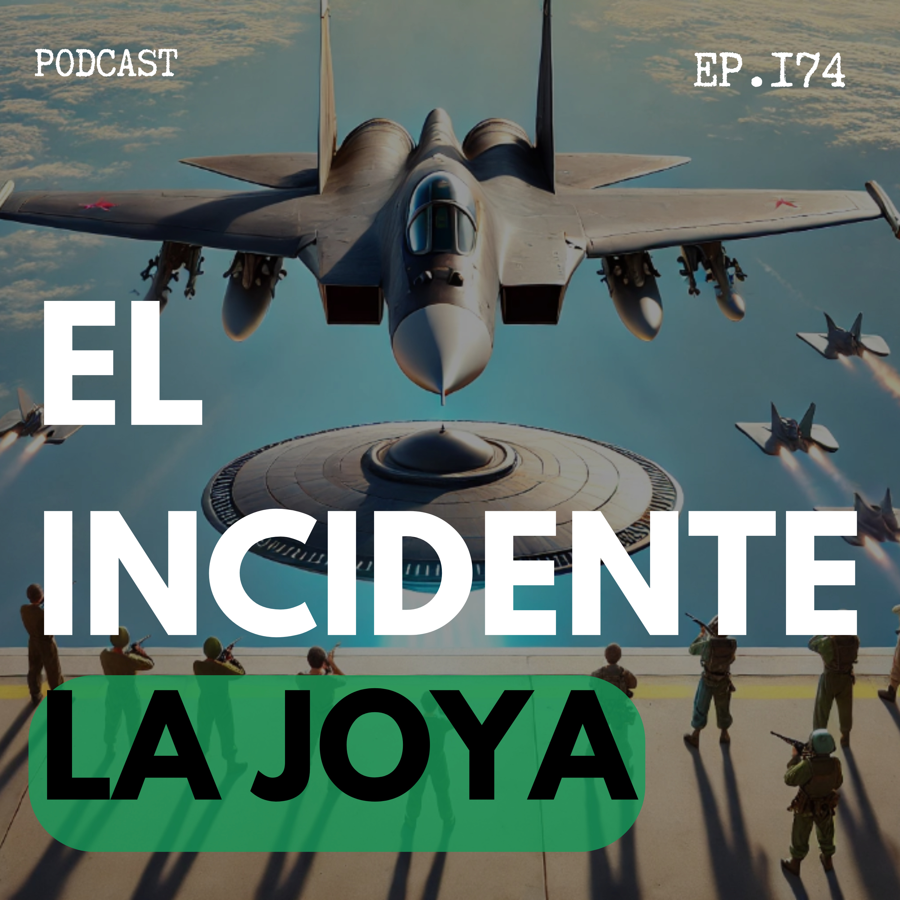HPND #174 | EL INCIDENTE LA JOYA | La batalla en los cielos de Perú que nadie puede explicar