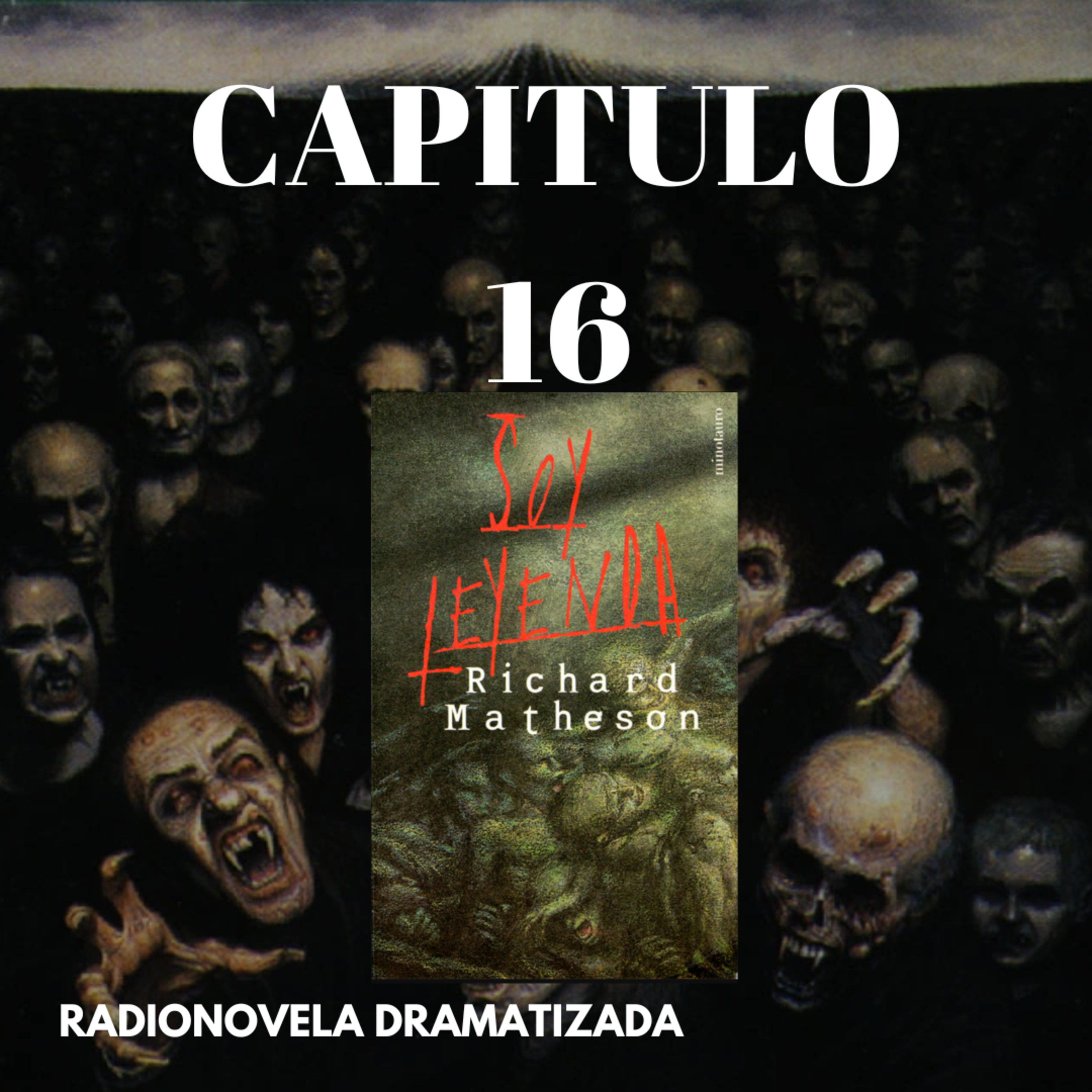 SOY LEYENDA | CAPITULO #16 | (RADIONOVELA - DRAMATIZADA)