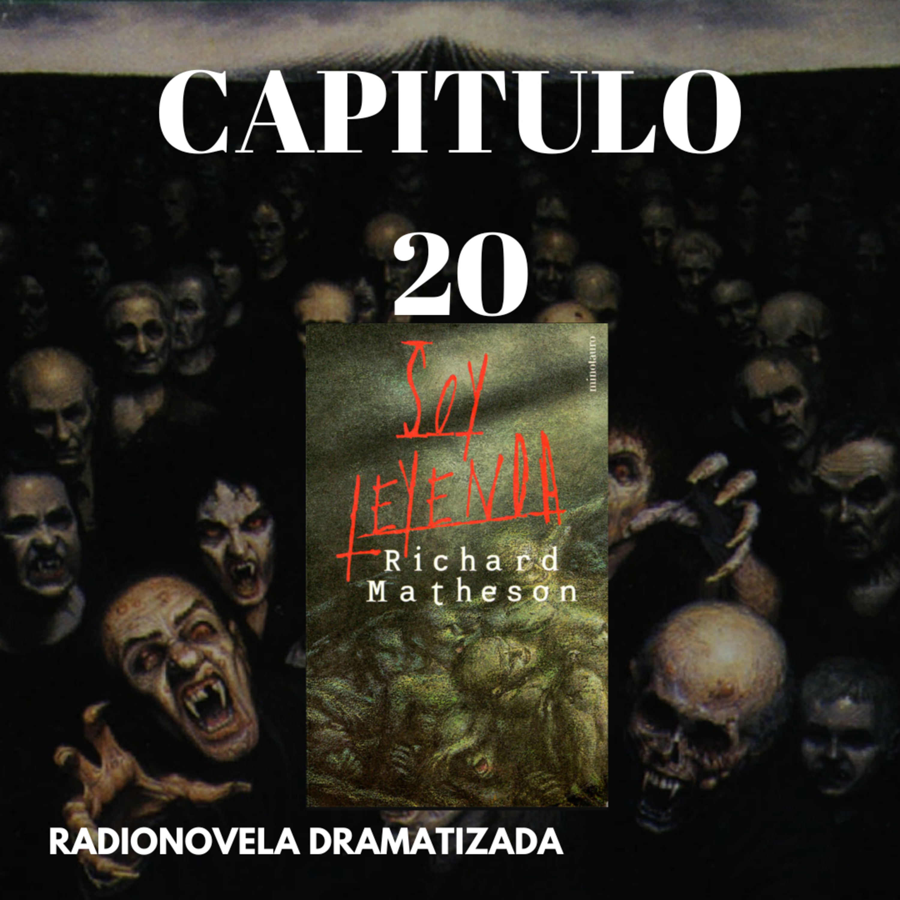 SOY LEYENDA | CAPITULO #20 | (RADIONOVELA - DRAMATIZADA)