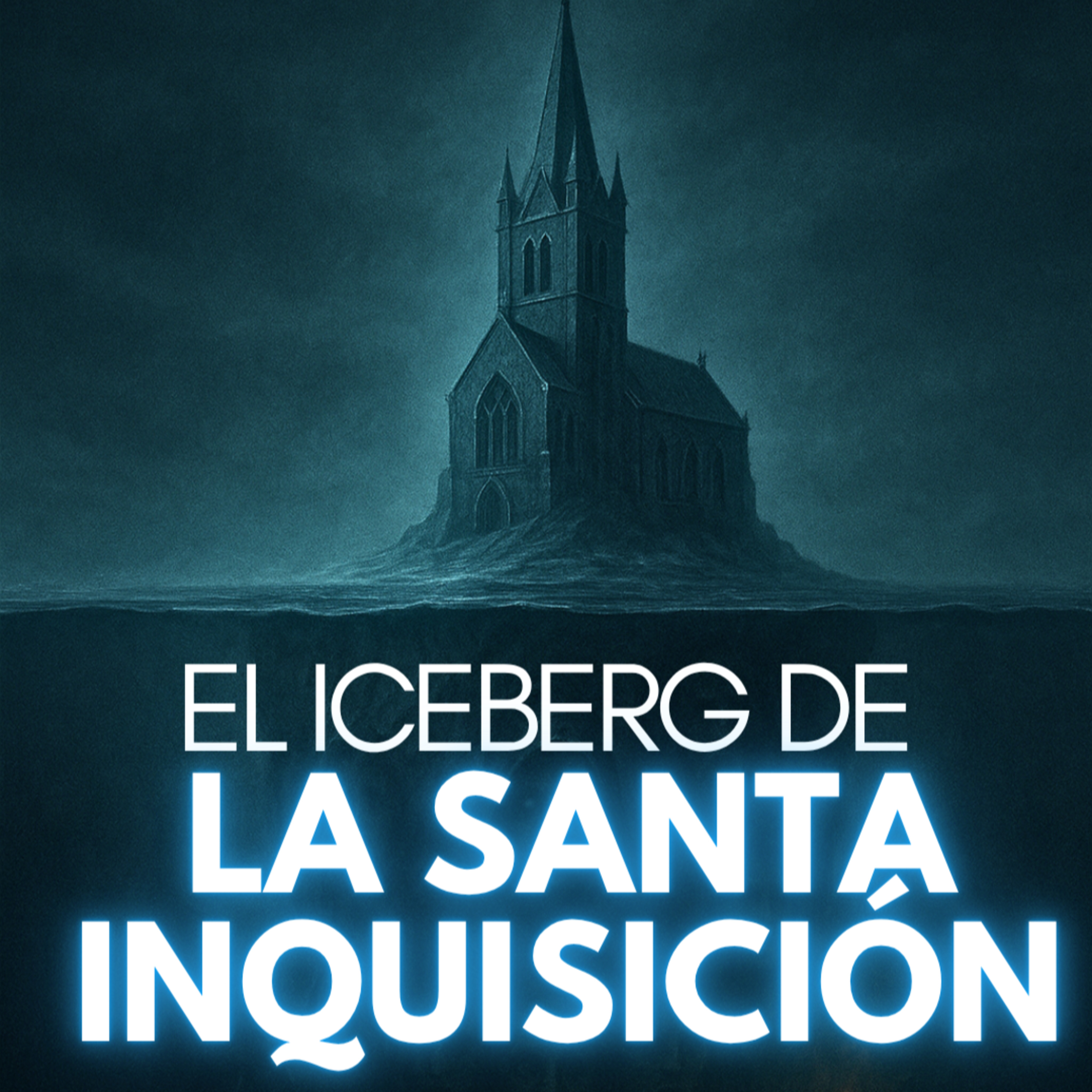 El iceberg de la Santa Inquisición | JDI #59 | Misterios, torturas y secretos del poder religioso