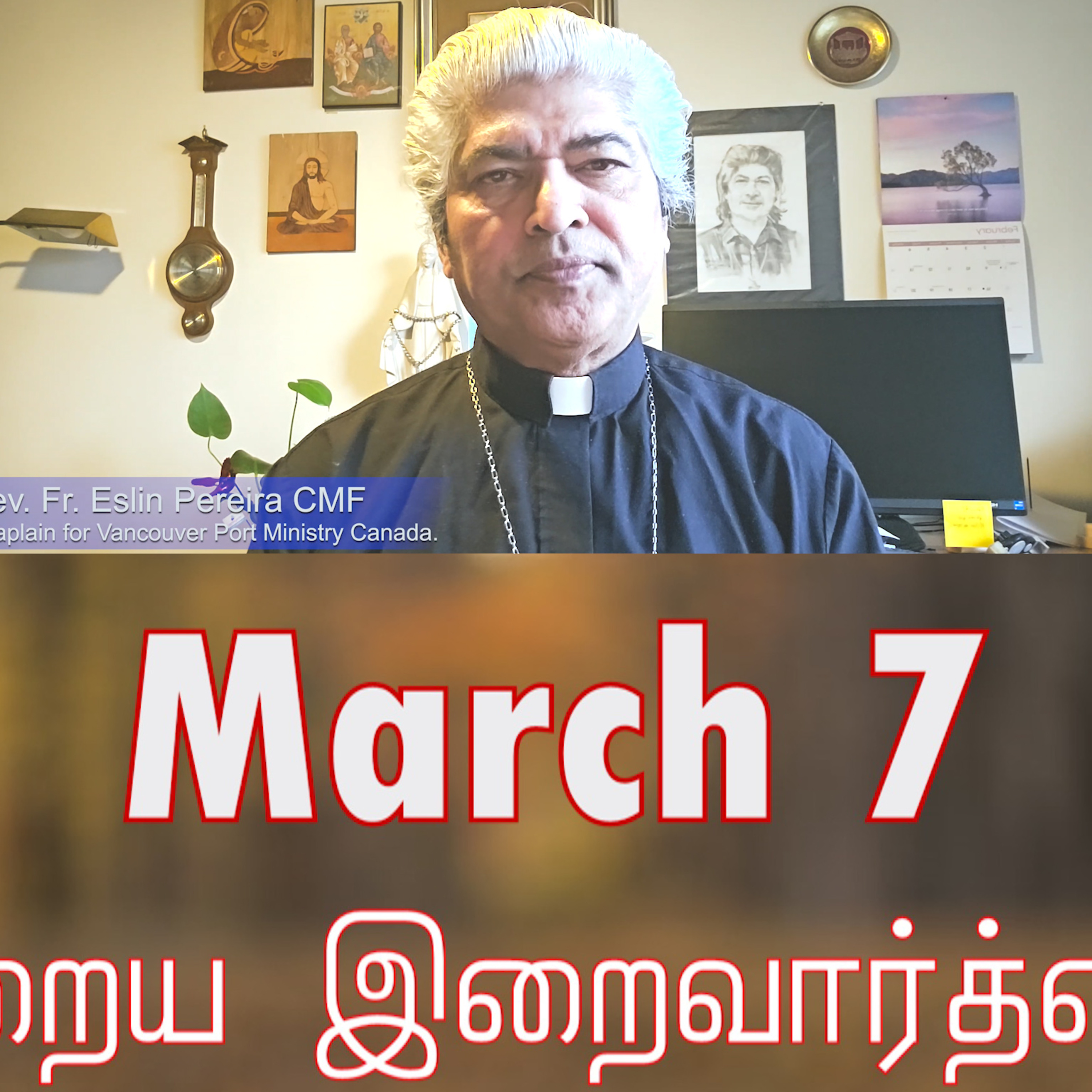 7 March 2026 தவக்கால சிந்தனை- Rev. Fr. Eslin Pereira CMF Chaplain for Vancouver Port Ministry Canada. Holy Mass Readings Tamil | Catholic | Daily Bible Reading Tamil | இன்றைய திருப்பலி வாசகங்கள் episode artwork