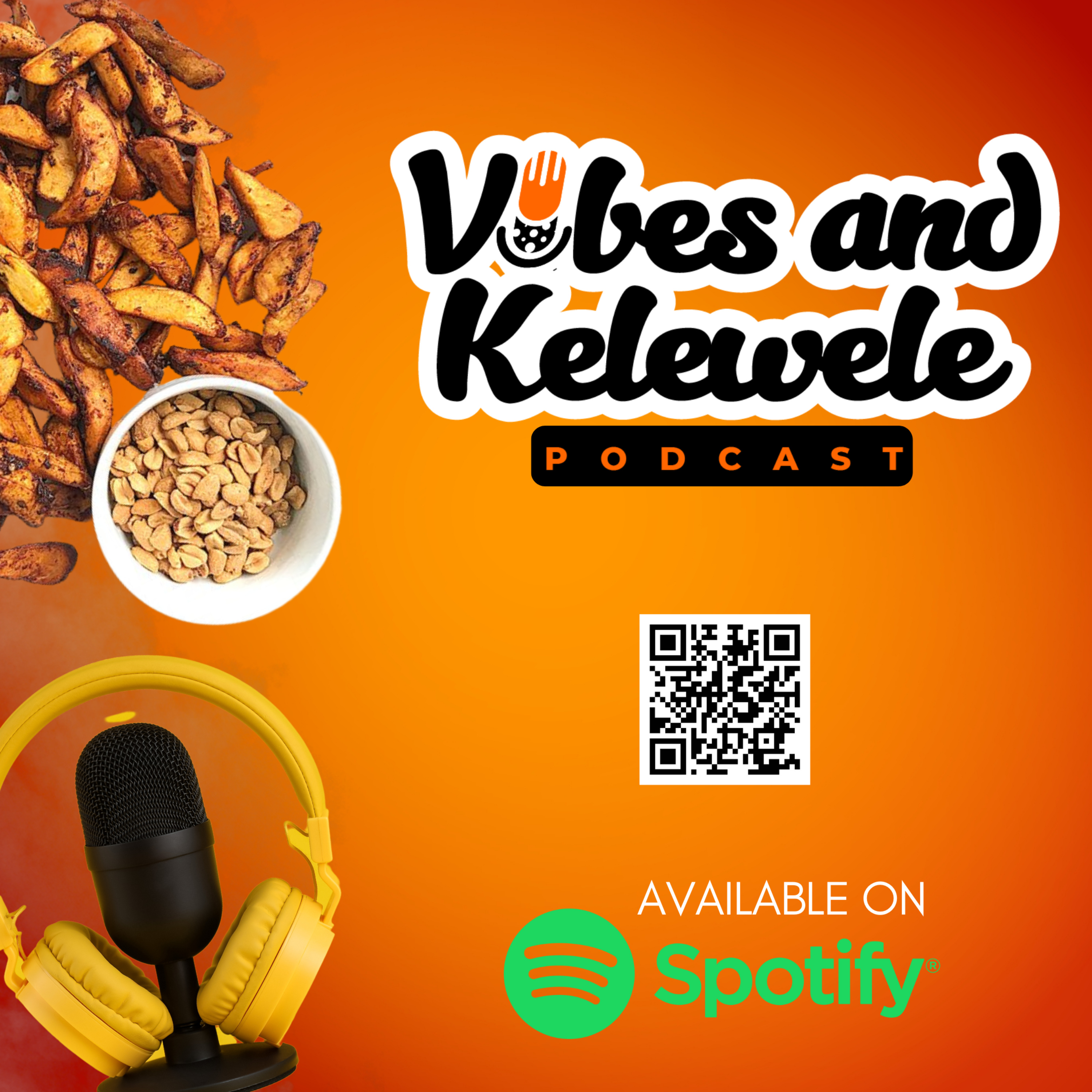 Vibes And Kelewele Podcast.