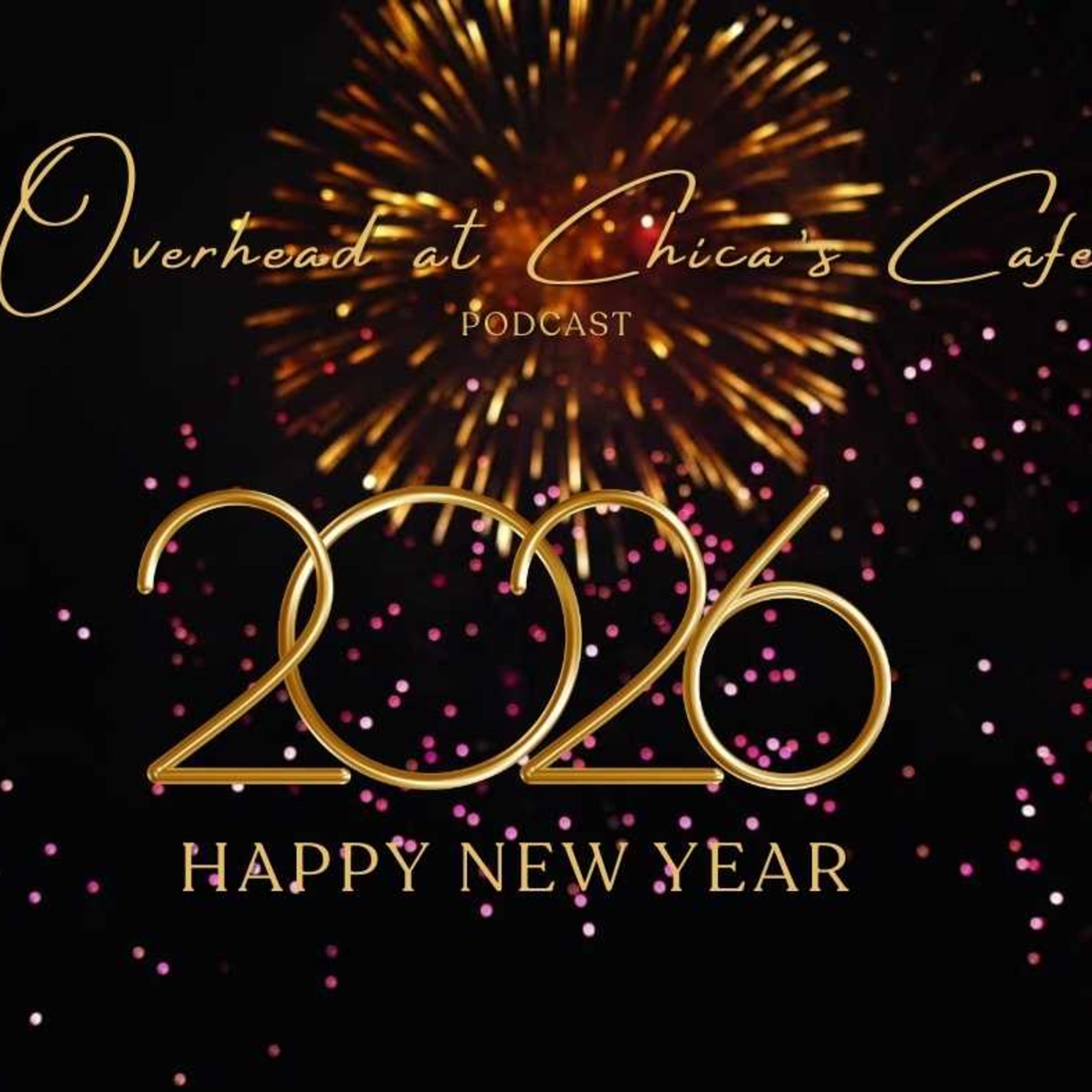 041 Pull Up a Chair: A New Year at Chica’s Café episode artwork