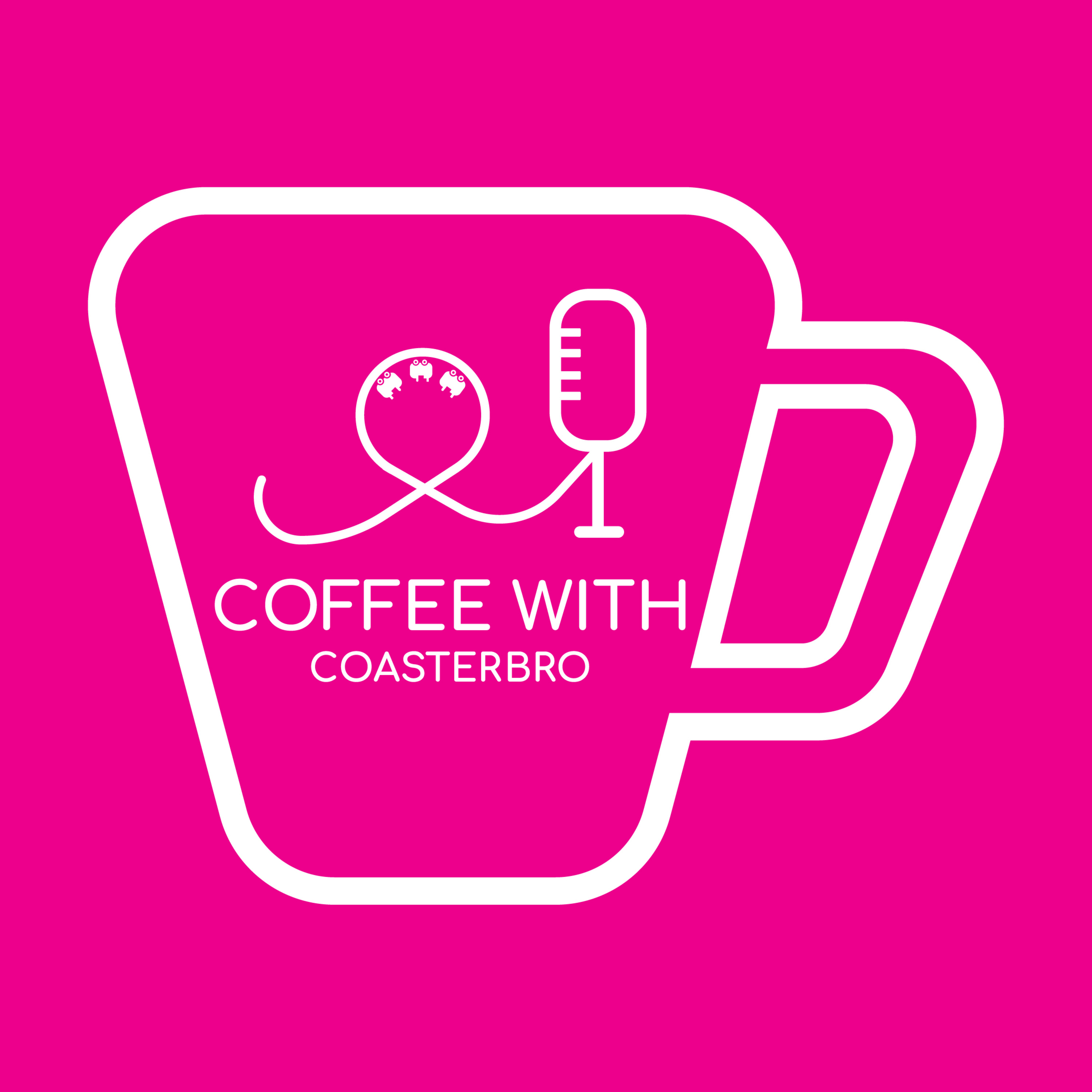 The Return of Coffee With CoasterBro (Episode 302) episode artwork