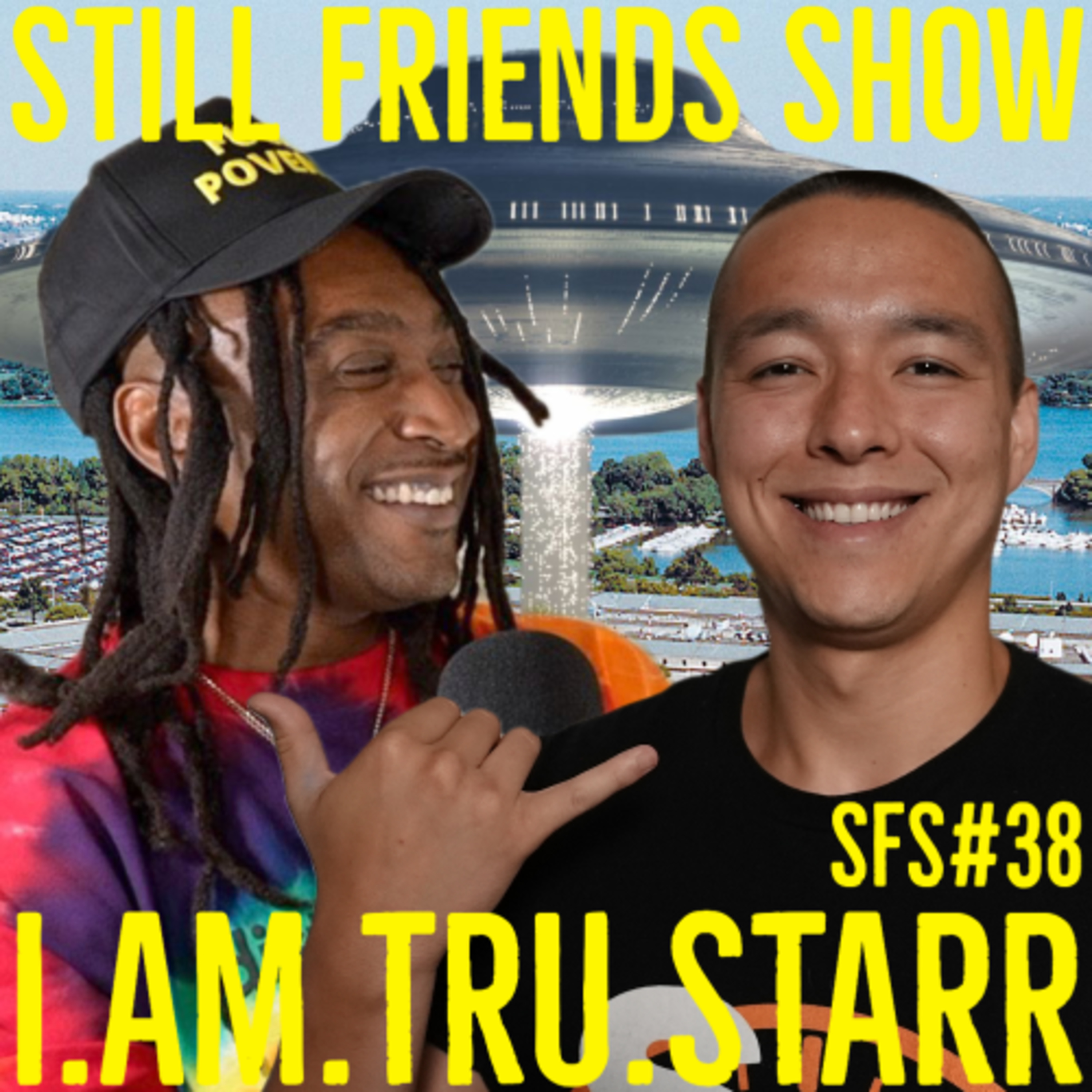 Aliens Underwater I.Am.Tru.Starr | Still Friends Show Ep.38 episode artwork