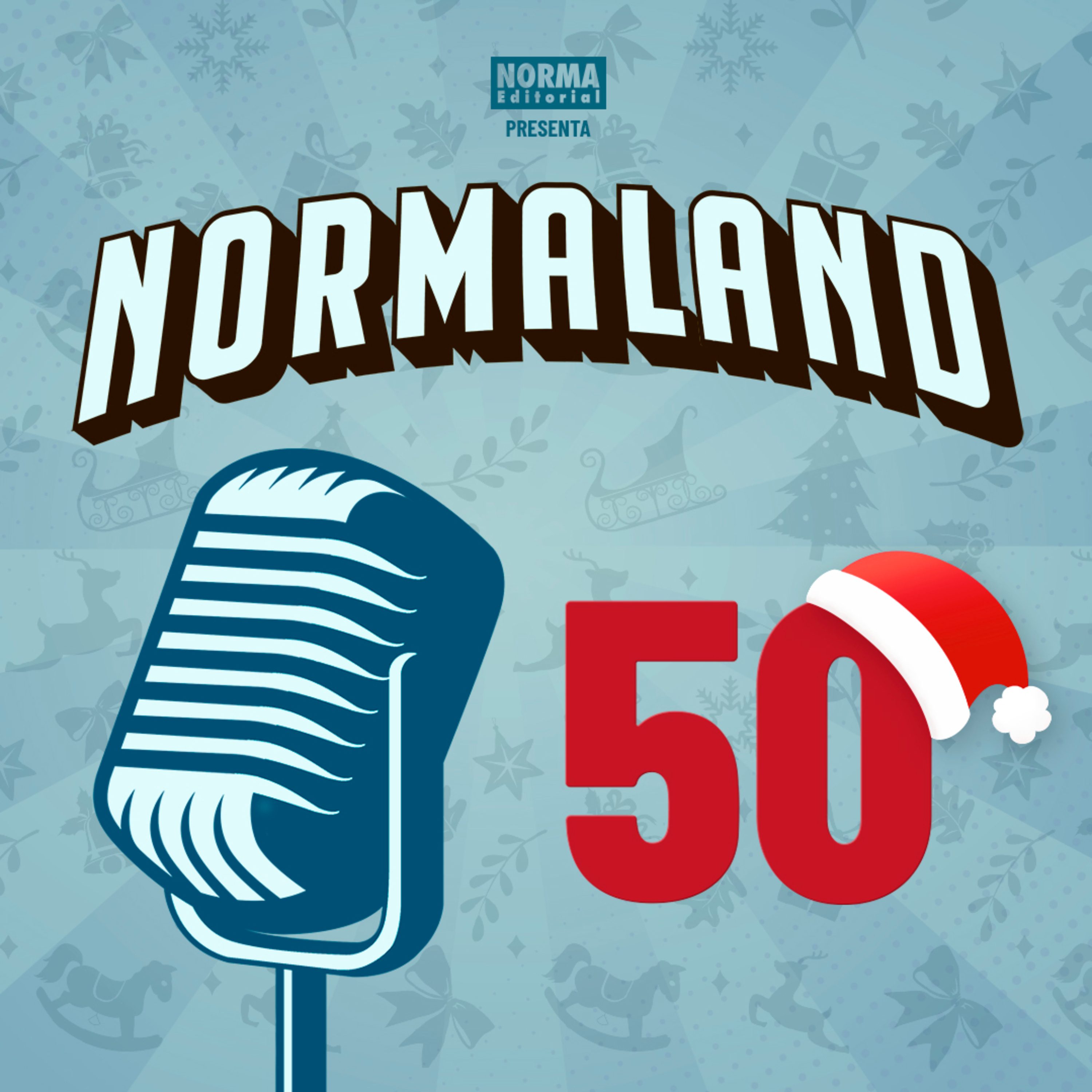  NORMALAND | Episodio 50 | Especial Aniversario: Regala un cómic por Navidad episode artwork