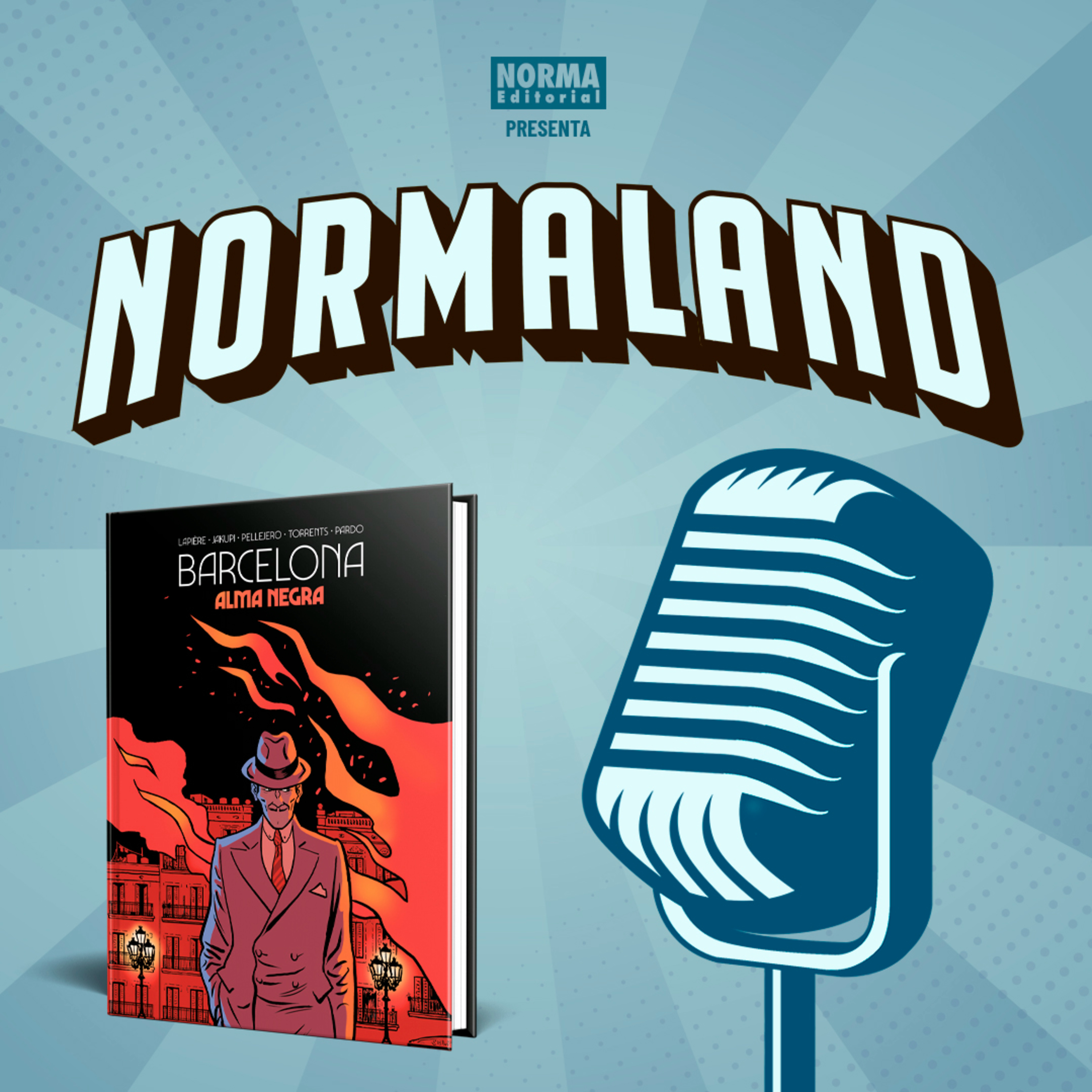 NORMALAND | Episodio 61 | BARCELONA: ALMA NEGRA, con Gani Jakupi, Rubén Pellejero y Martín Pardo episode artwork