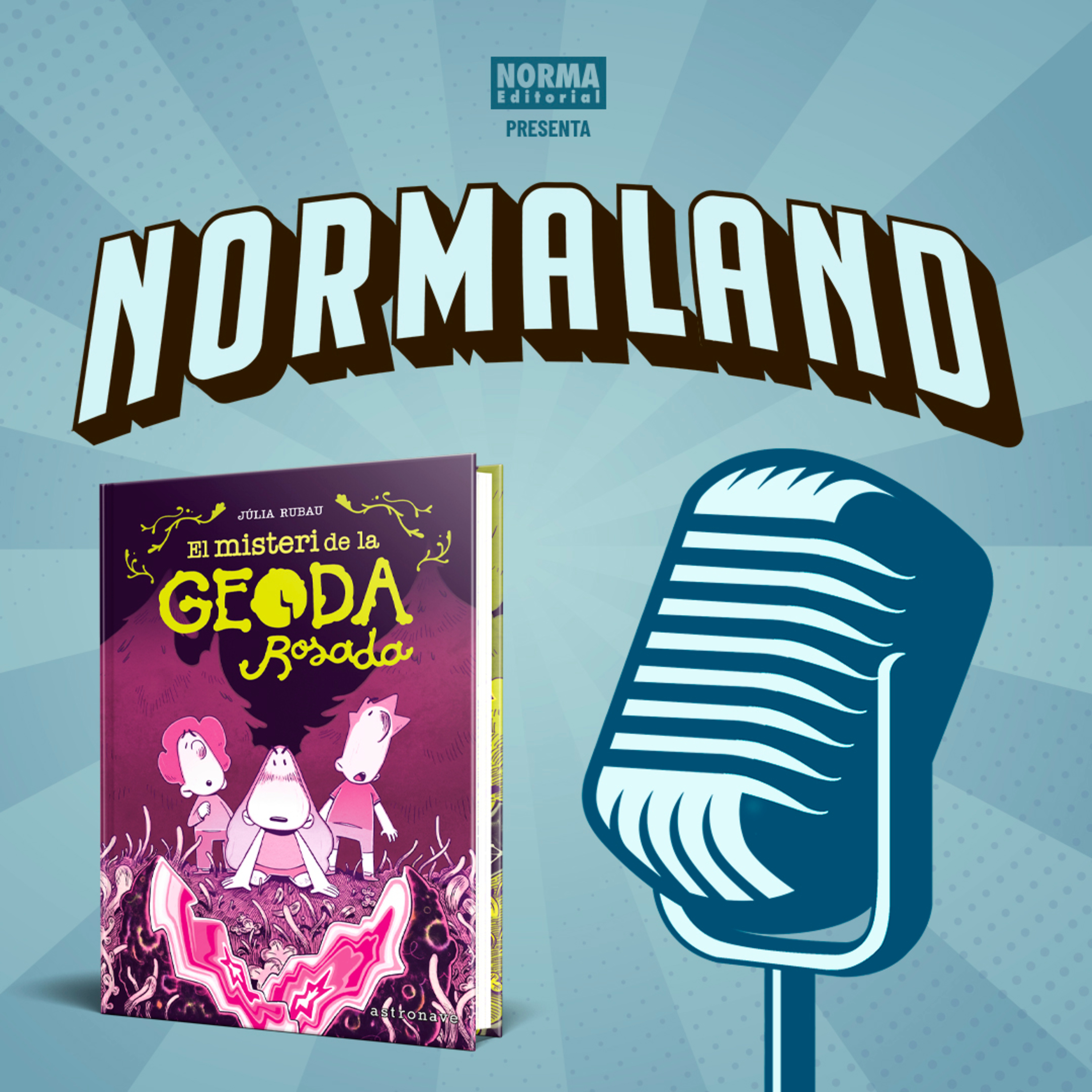 NORMALAND | Episodio 92 | El misteri de la geoda rosada episode artwork