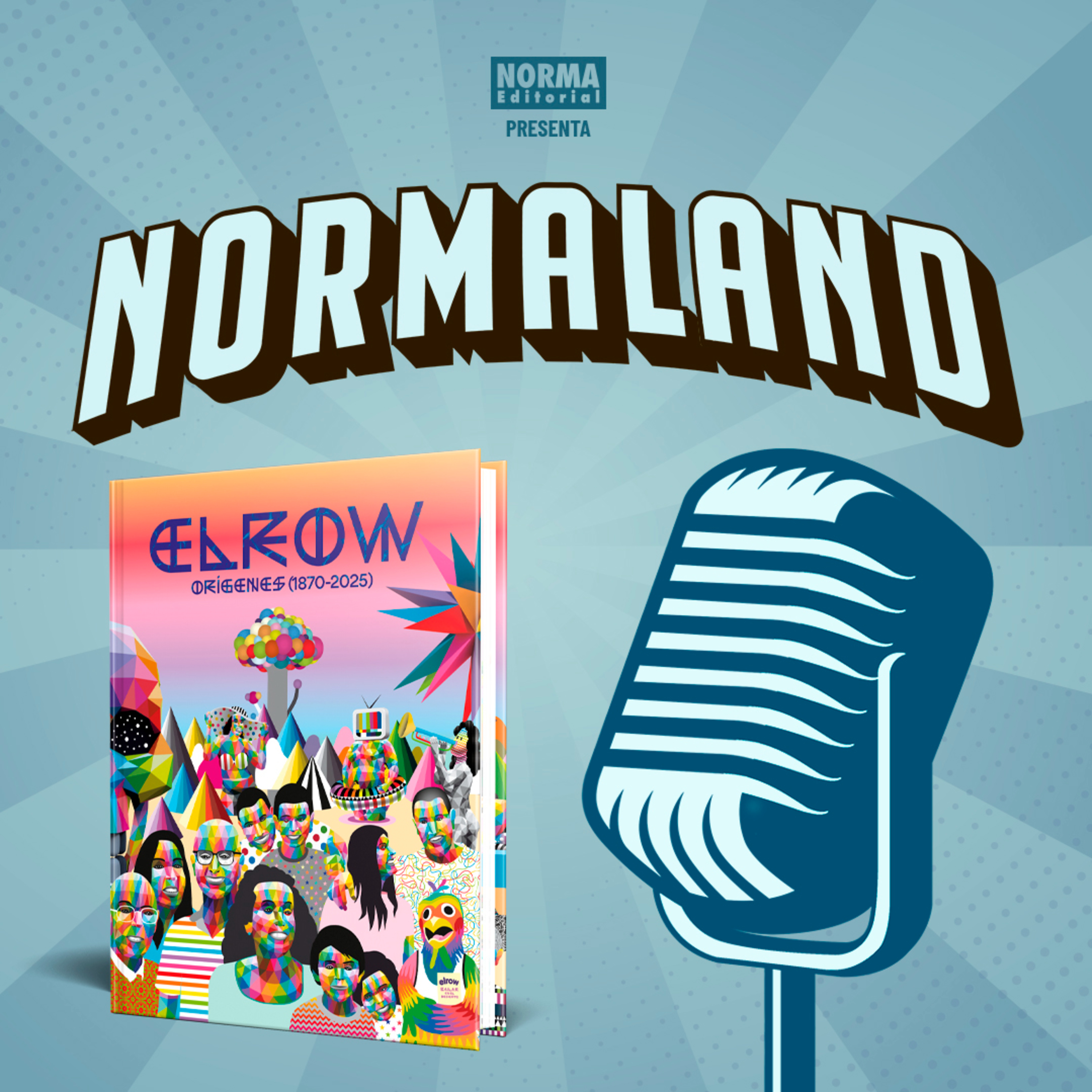  NORMALAND | Episodio 96 | Elrow. Orígenes (1870 - 1925) episode artwork