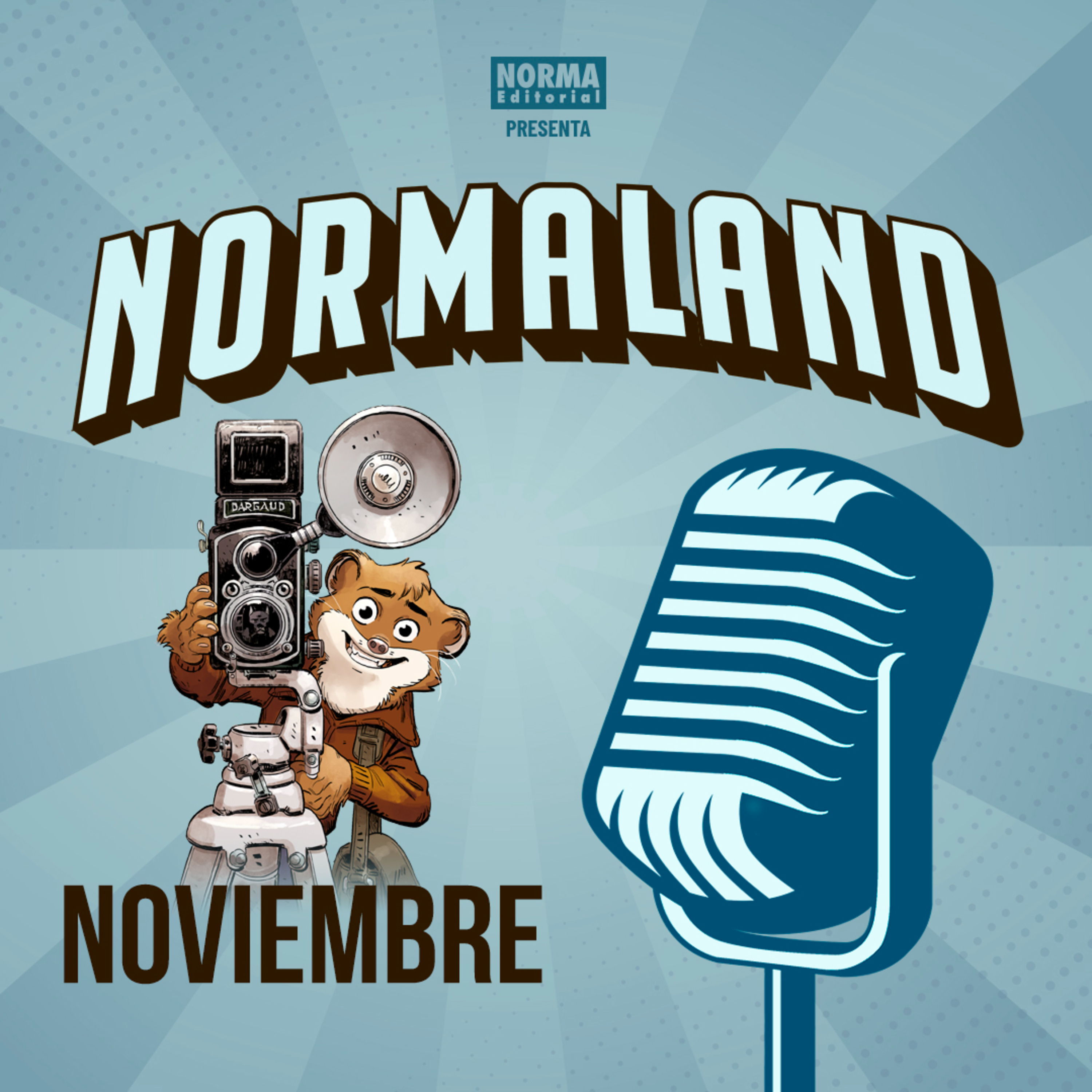 NORMALAND | Episodio 109| Novedades Noviembre 2025