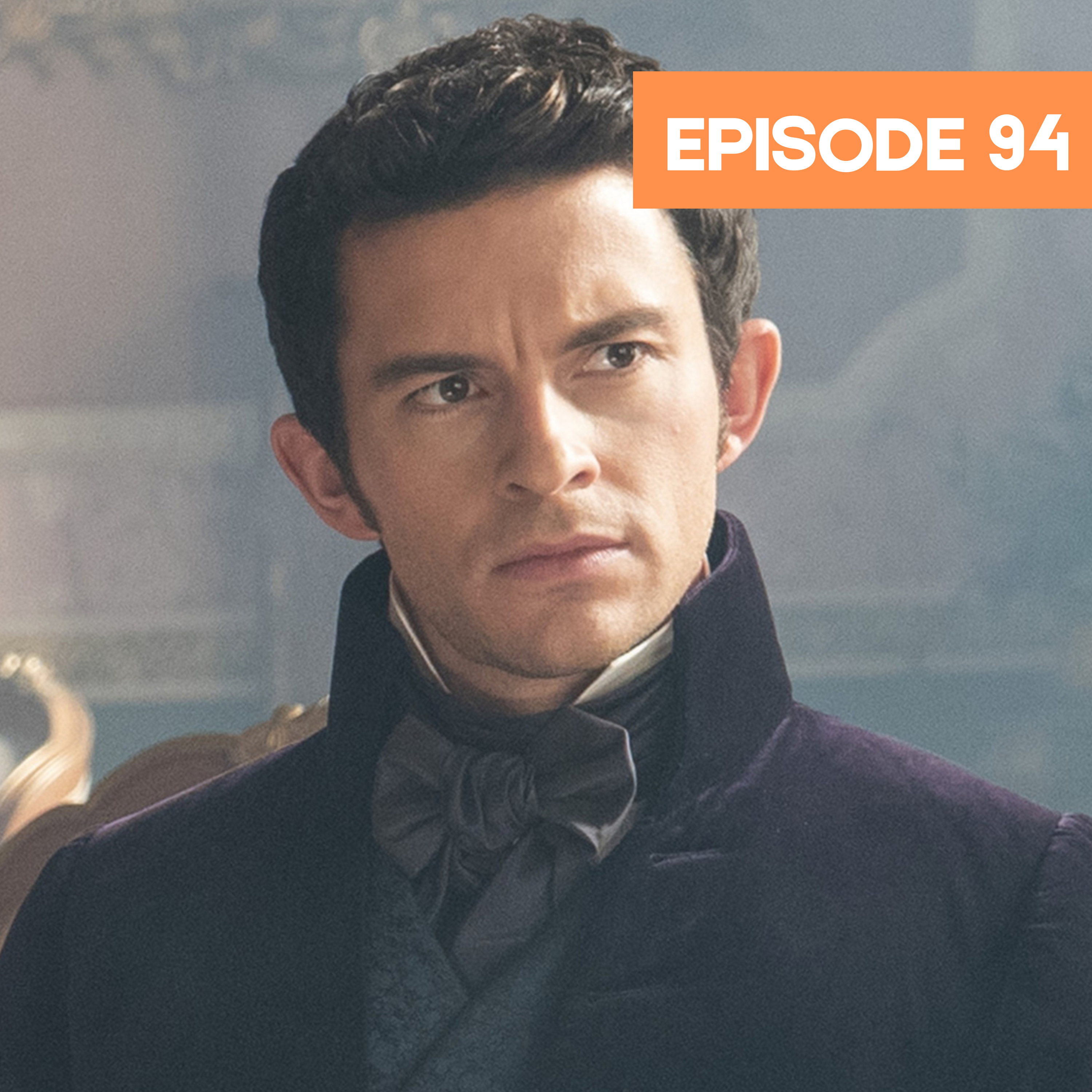 Episode 94 | Bridgerton, Romcom, White Boy of the year , Twilight & more
