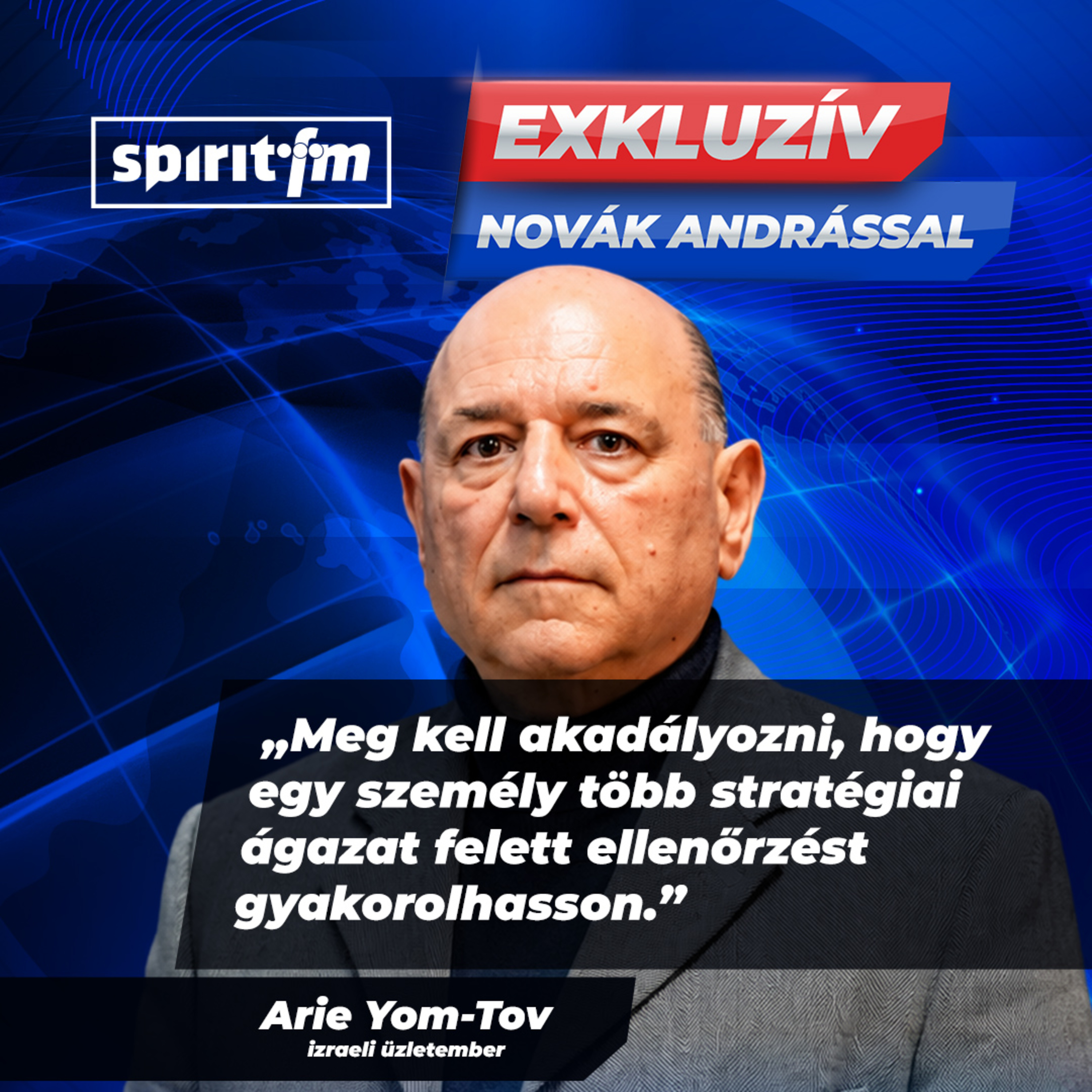 Arie Yom-Tov izraeli üzletember mesélt a sikeres üzleti stratégiákról | EXKLUZÍV episode artwork