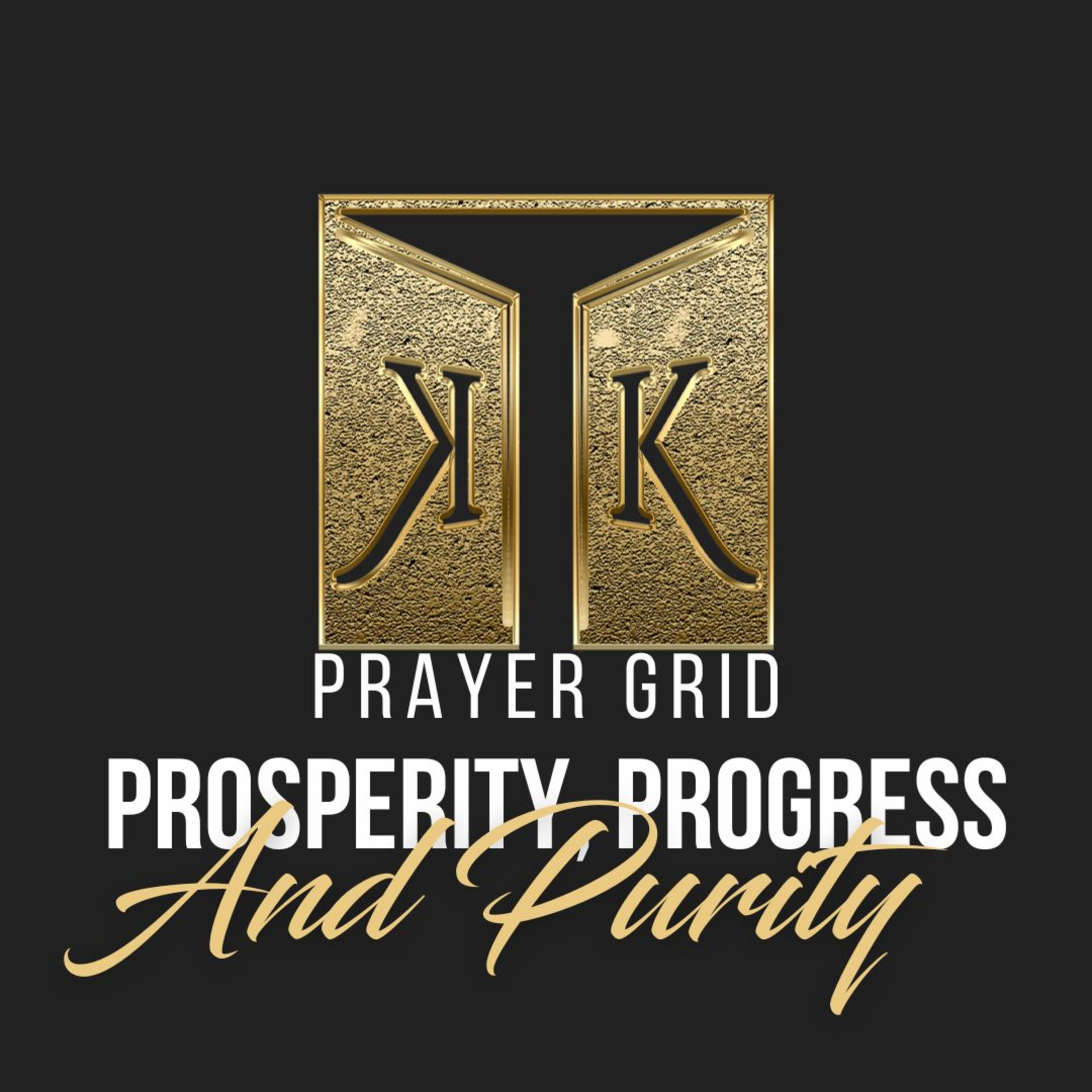 KINGDOM KEYS// Prosperity, Progress And Purity episode artwork