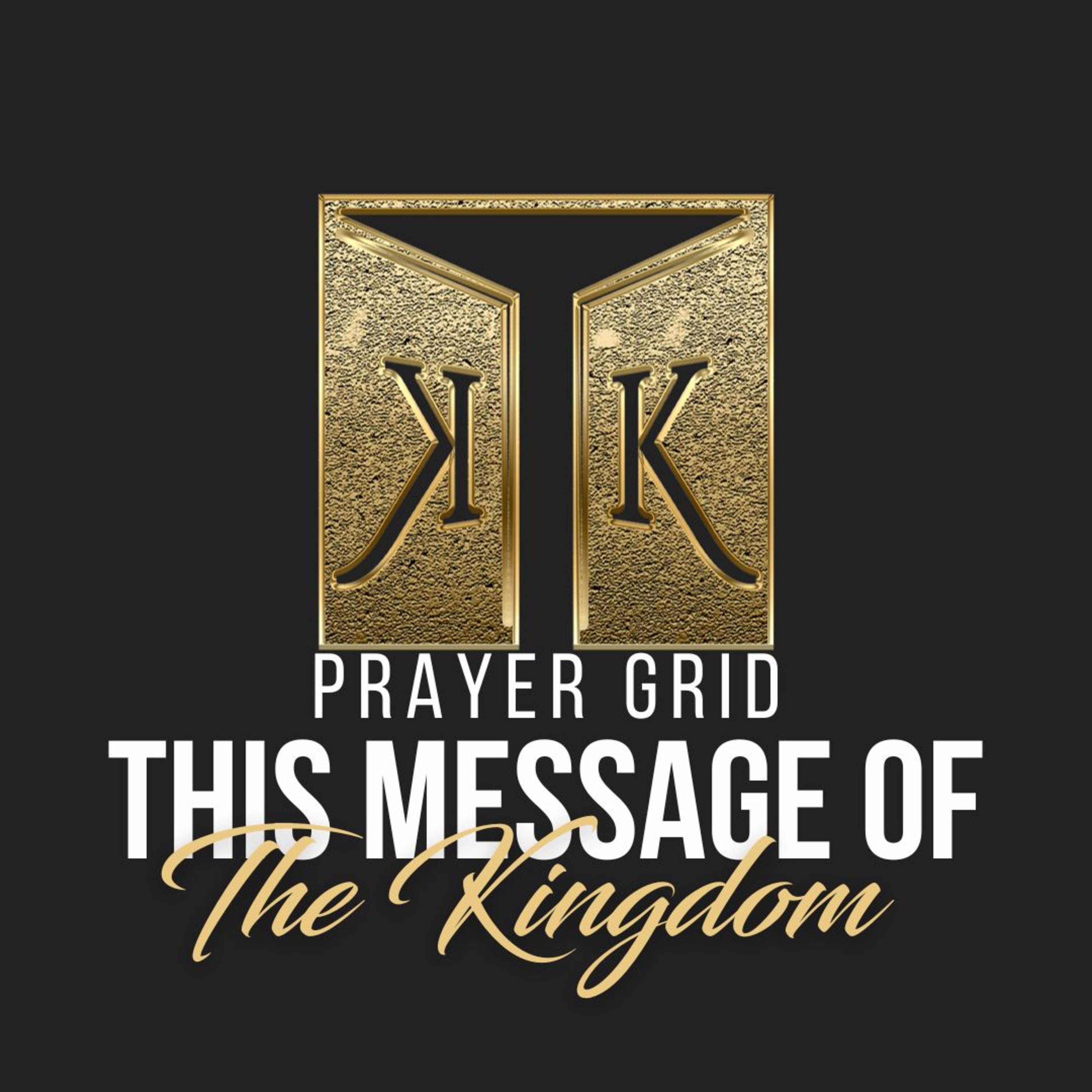 Kingdom Keys// This Message of the Kingdom episode artwork