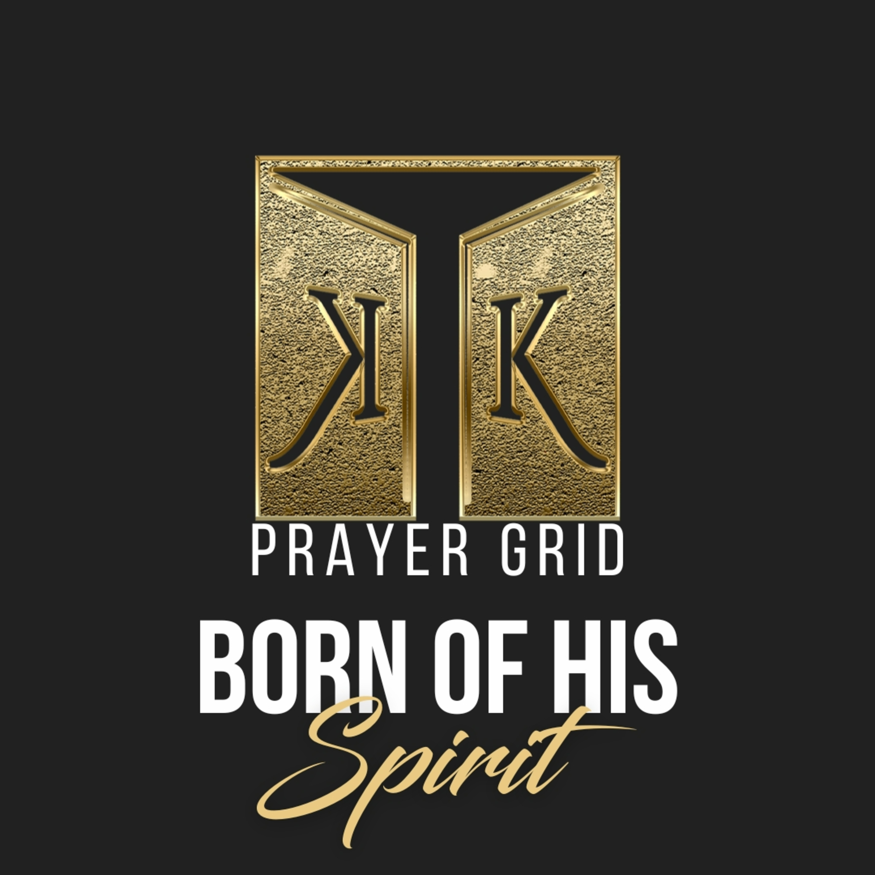 Kingdom Keys // Born Of His Spirit  episode artwork