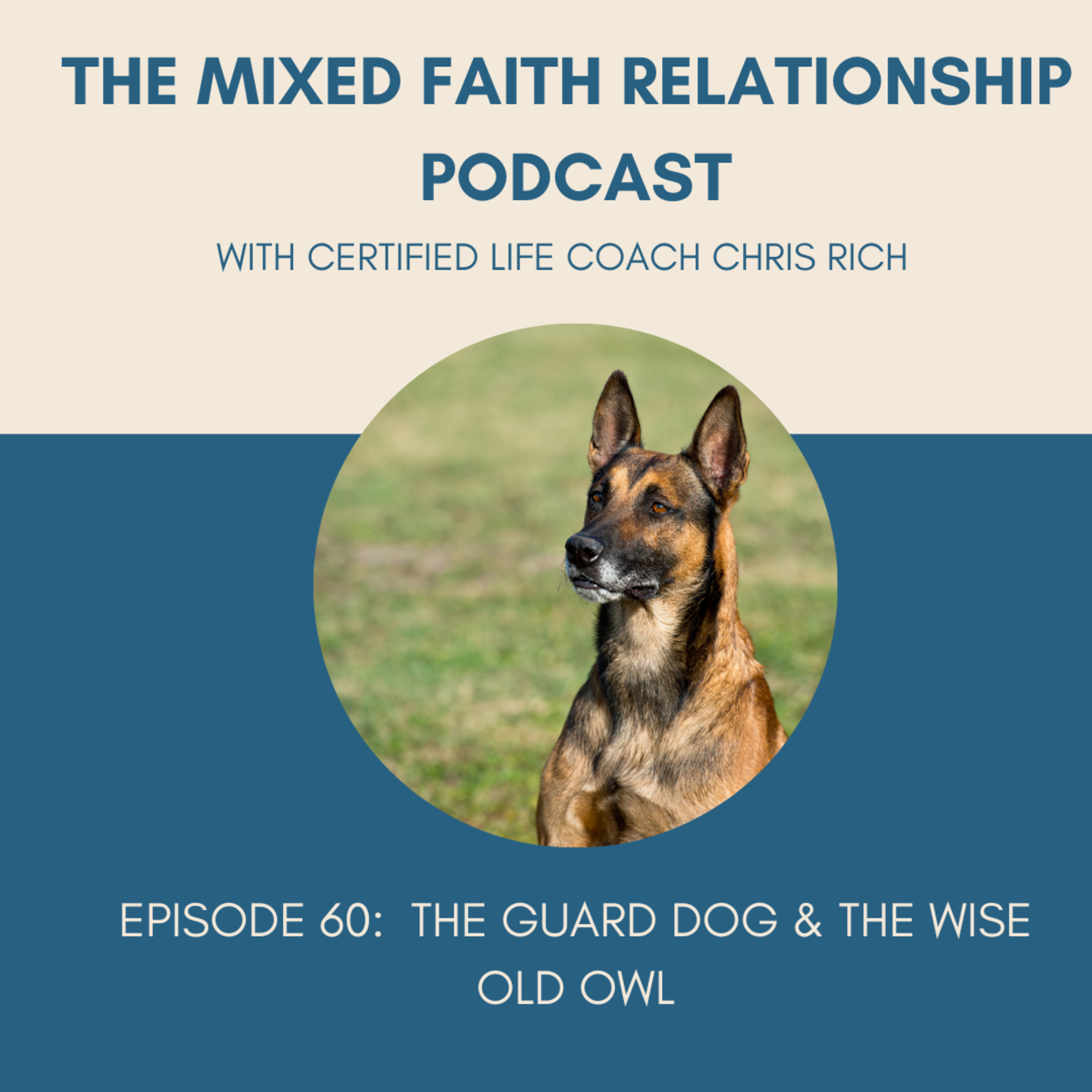 Episode 60: The Guard Dog & The Wise Old Owl episode artwork