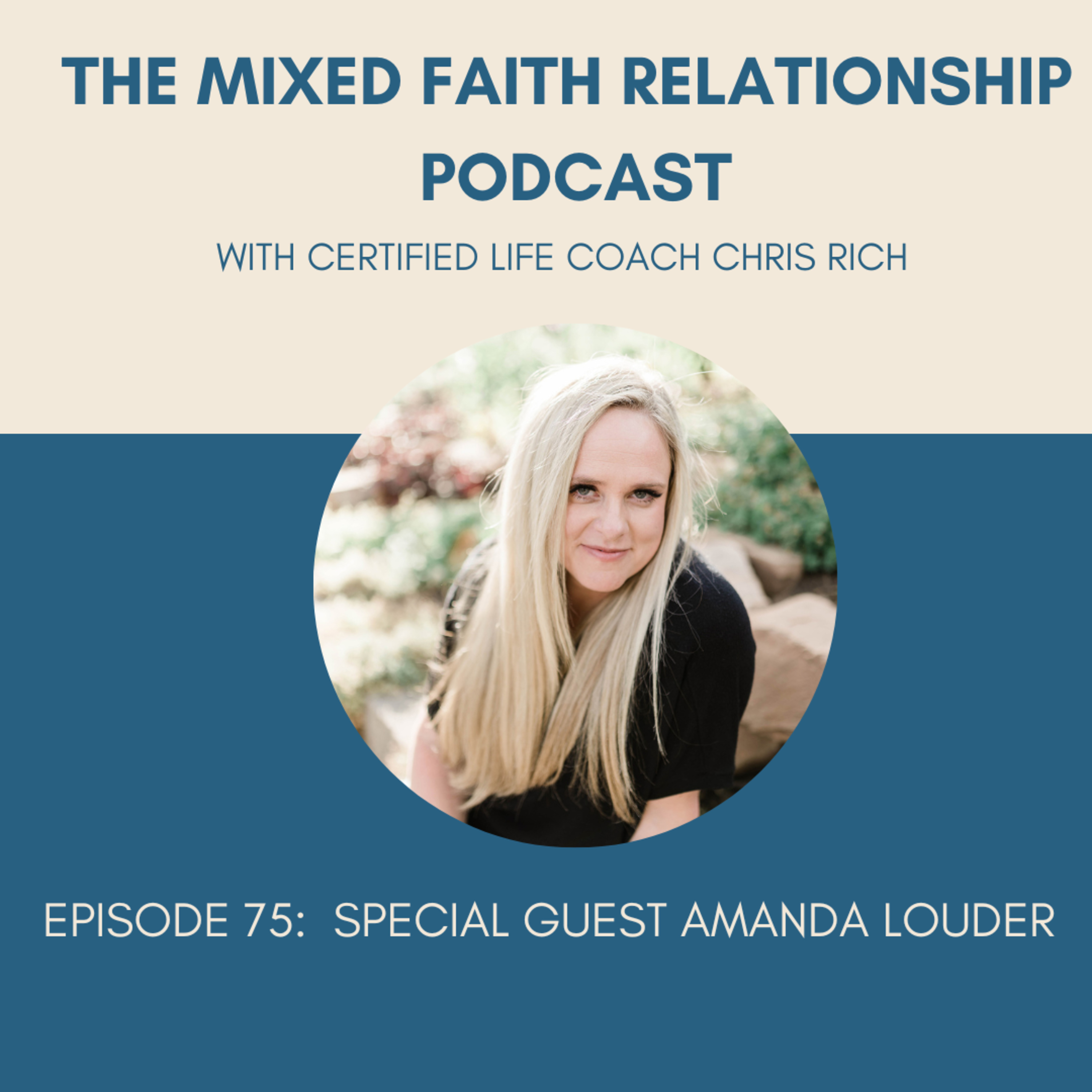 Episode 75: Special Guest -Amanda Louder episode artwork