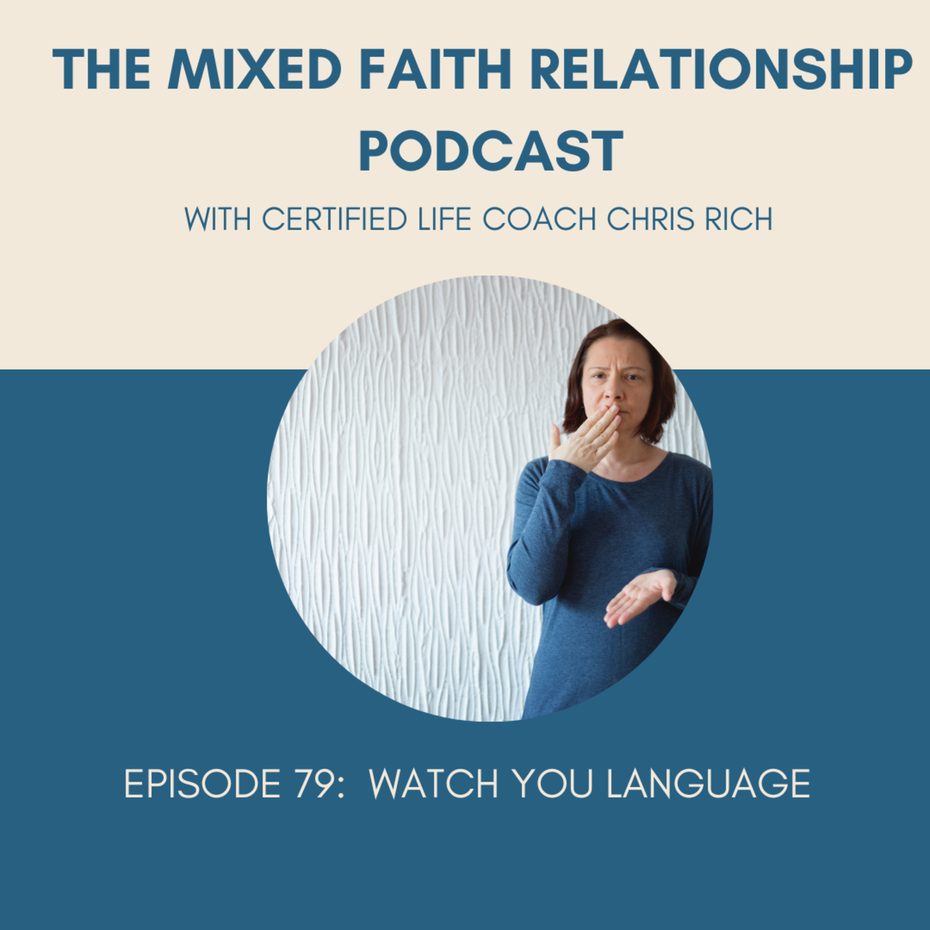 Episode 79: Watch Your Language episode artwork