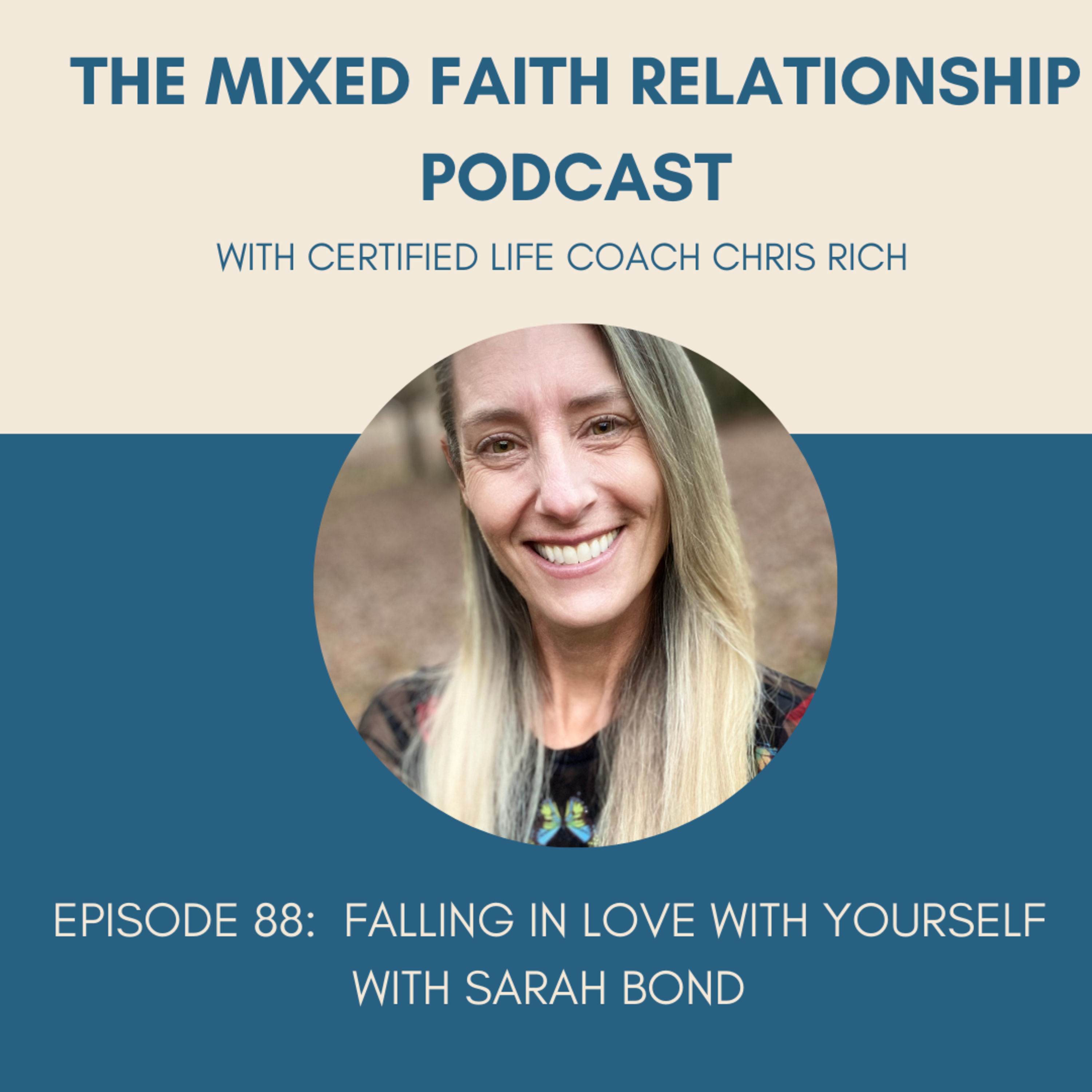 Episode 88 Falling In Love With Yourself With Sarah Bond episode artwork