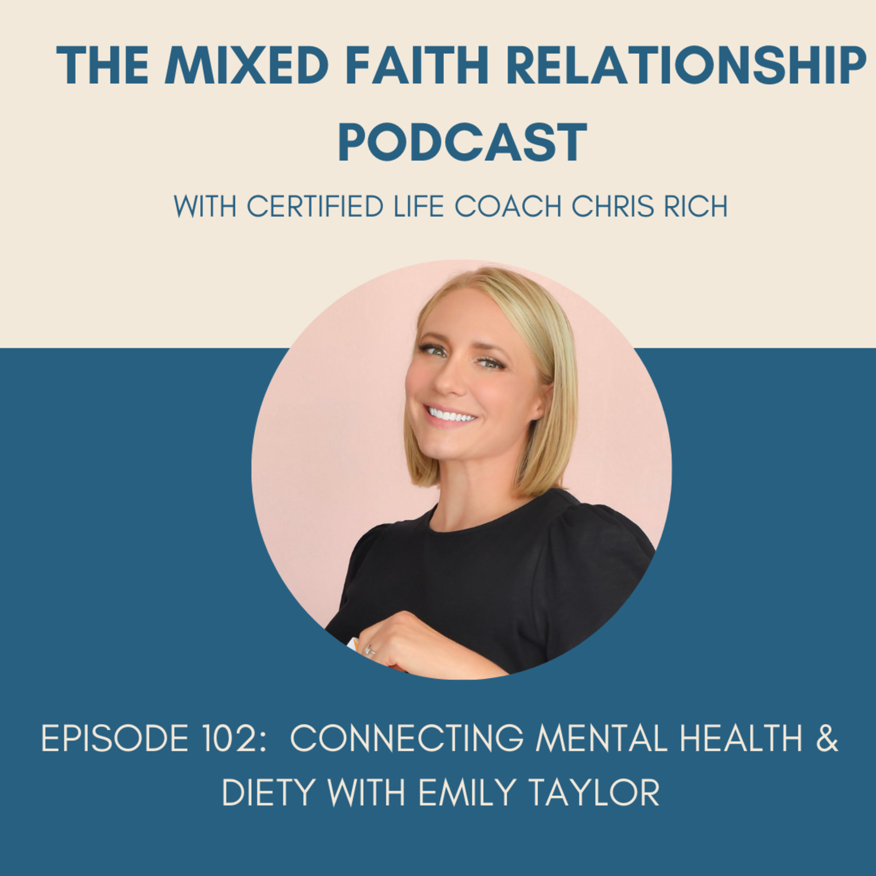 Episode 102: Connecting Mental Health & Deity With Emily Taylor episode artwork