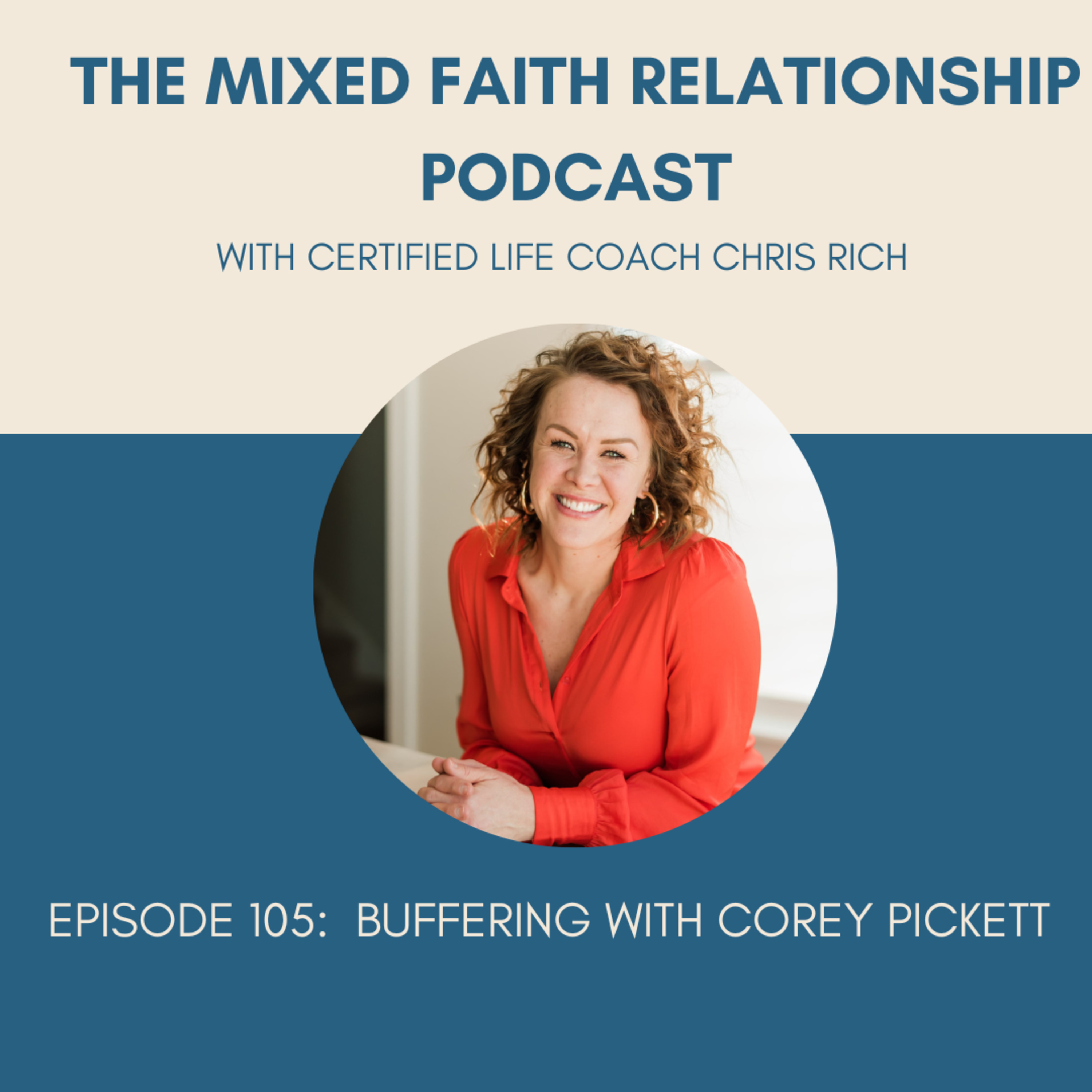 The Mixed Faith Relationship Podcast