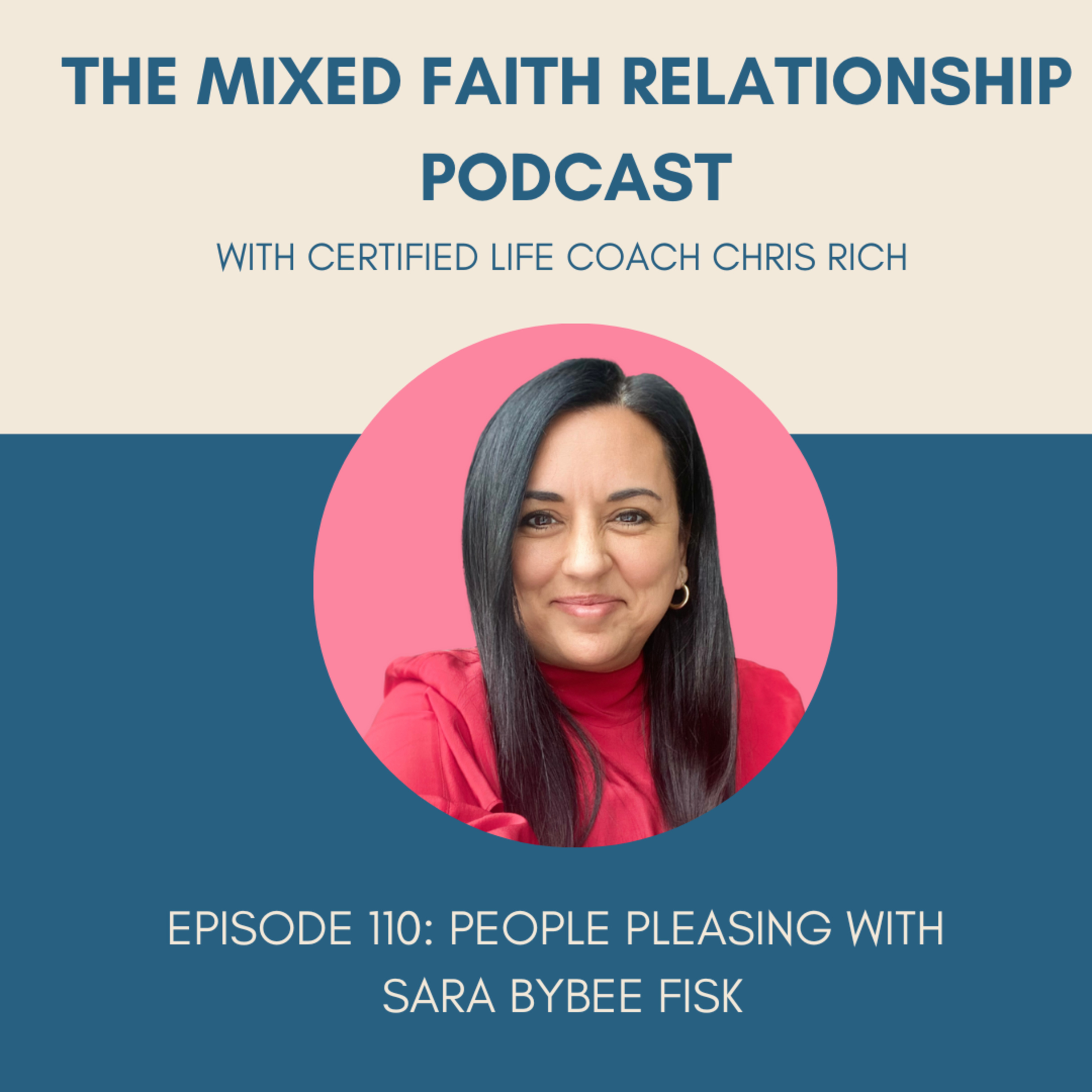 Episode 110: People Pleasing With Sara Bybee Fisk episode artwork