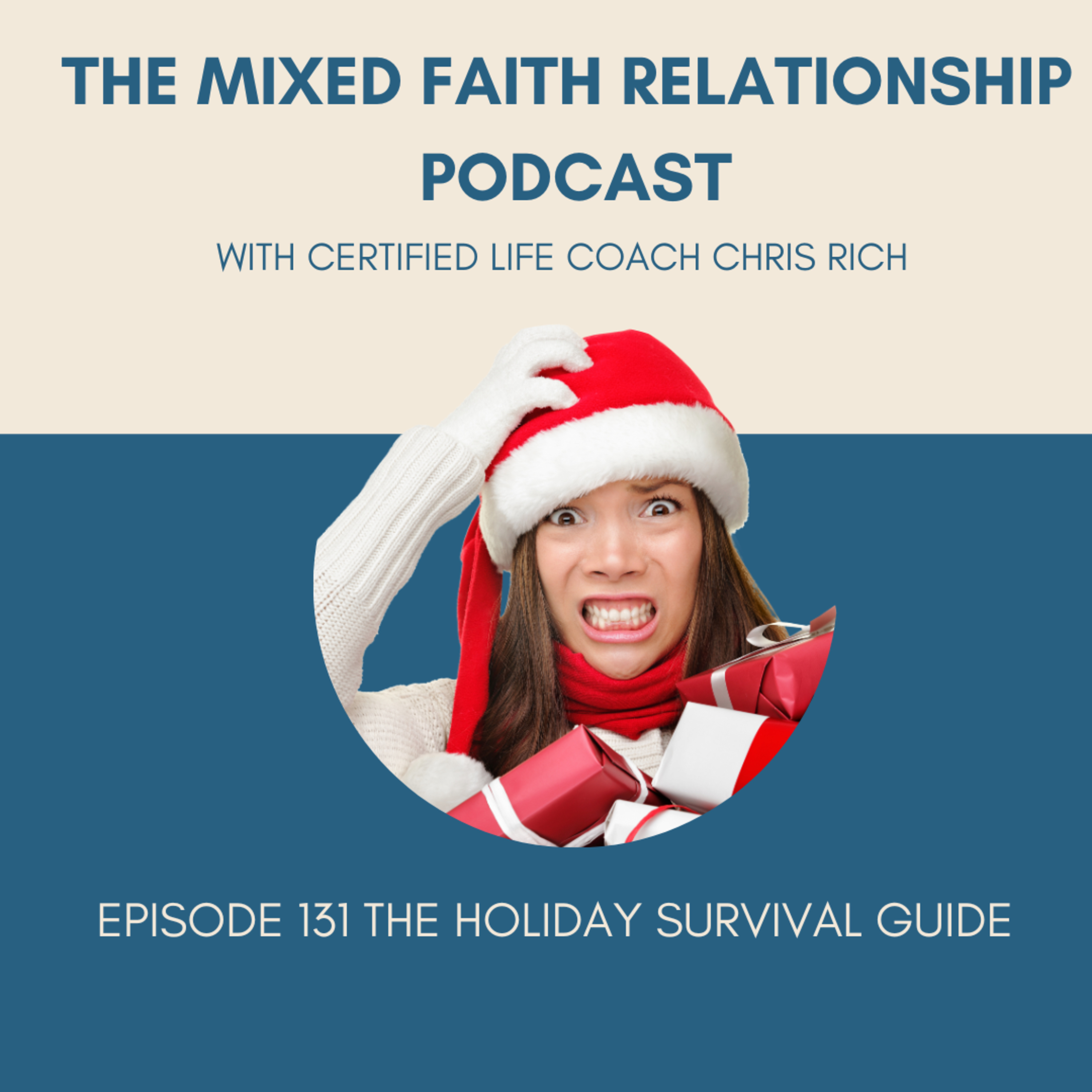 Episode 131 The Holiday Survival Guide episode artwork