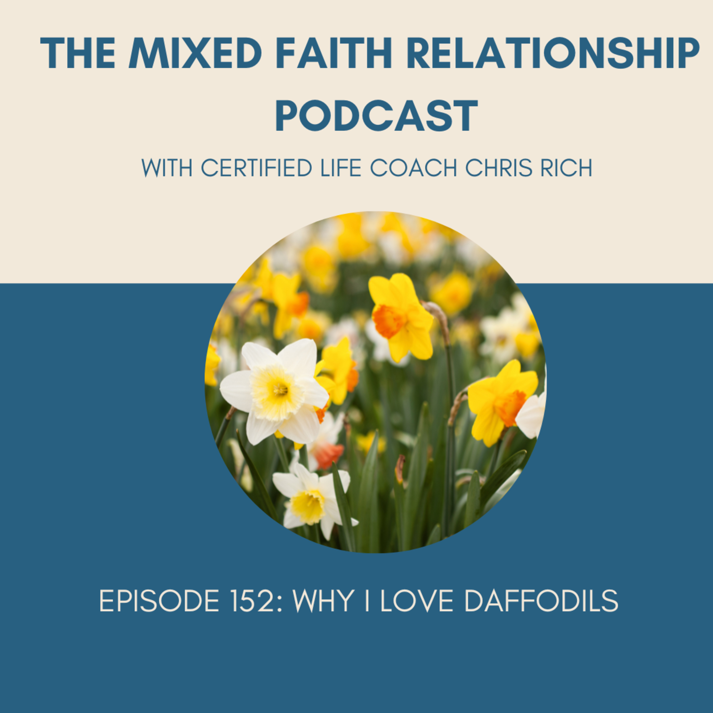 Episode 152 Why I Love Daffodils episode artwork