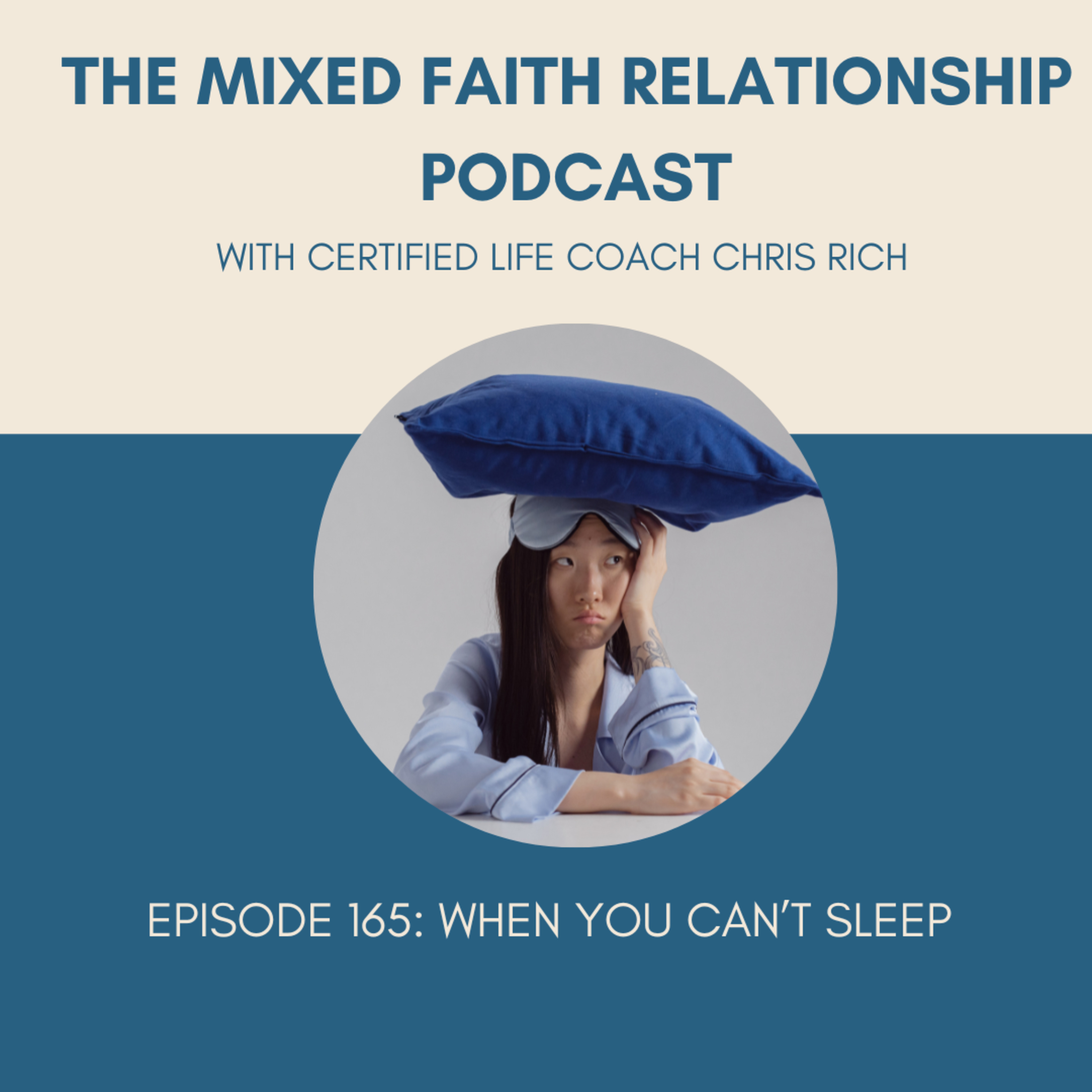 Episode 165 When You Can't Sleep episode artwork