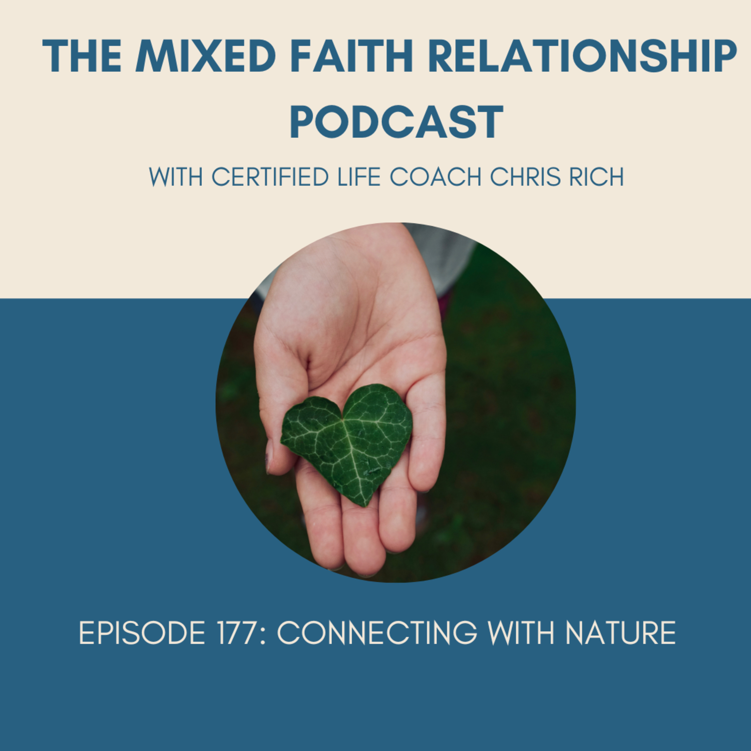 Episode 177 Connecting With Nature episode artwork