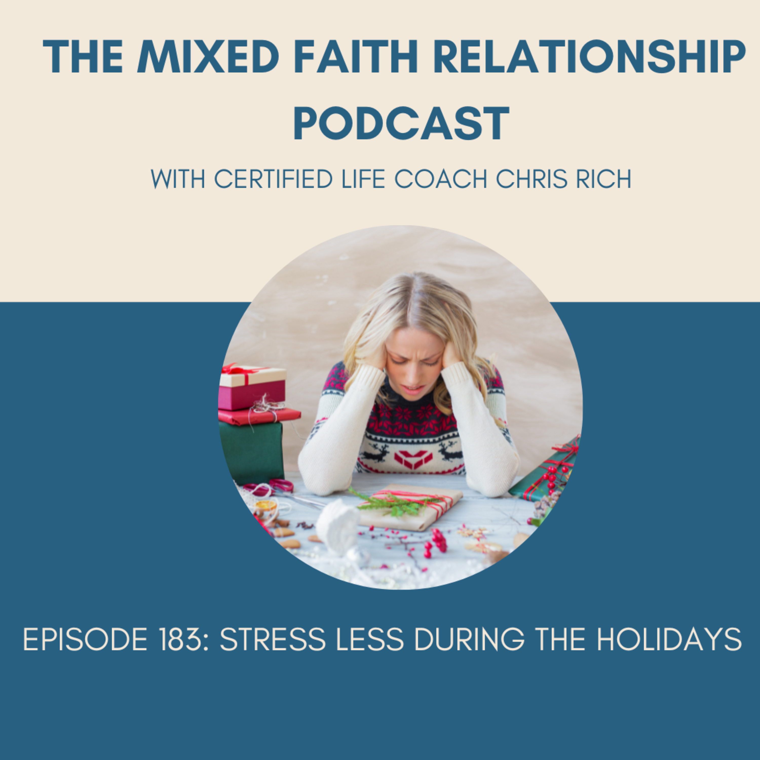 Episode 183 Stress Less During The Holidays episode artwork