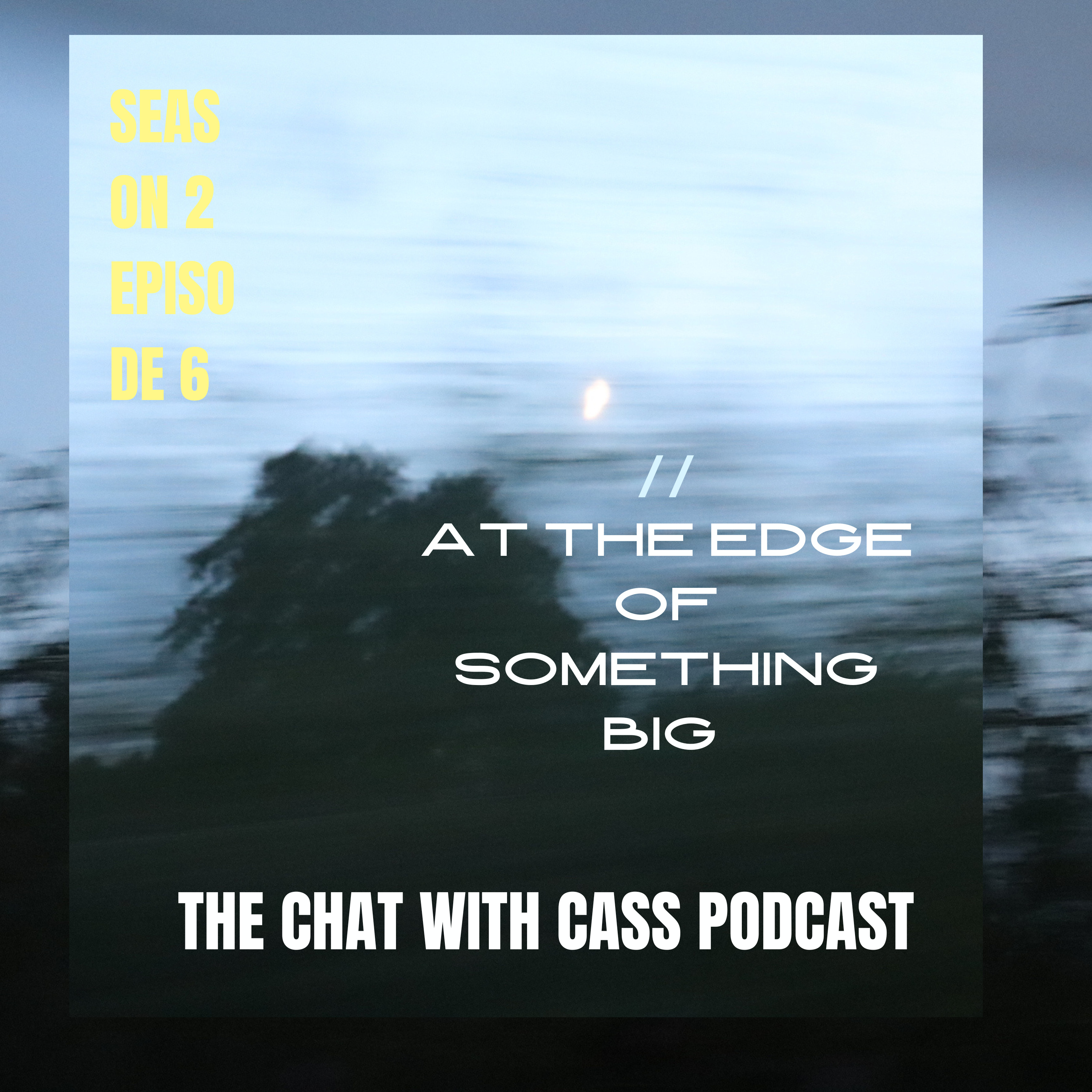 THE CHAT WITH CASS PODCAST