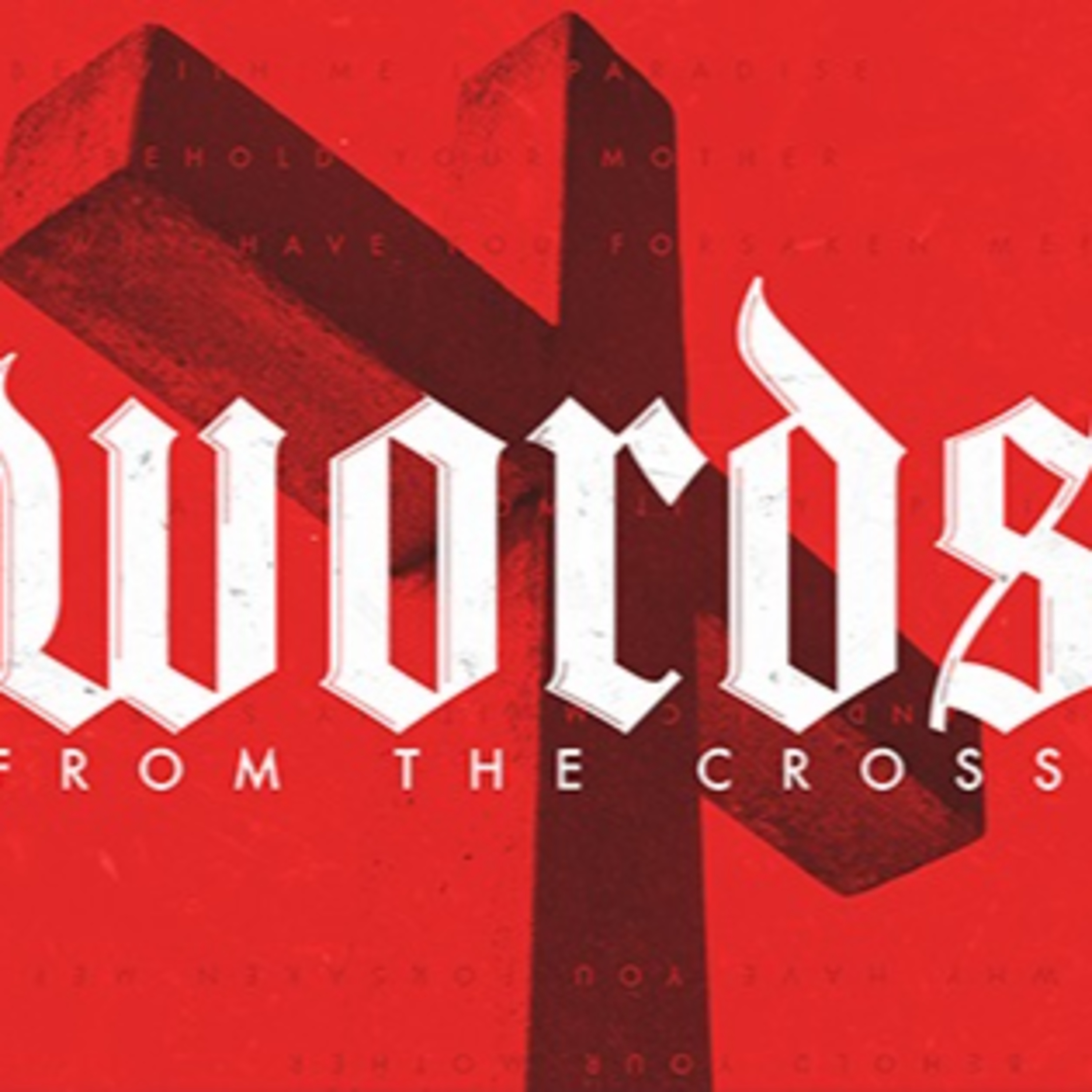 Words From the Cross: Words of Assurance episode artwork