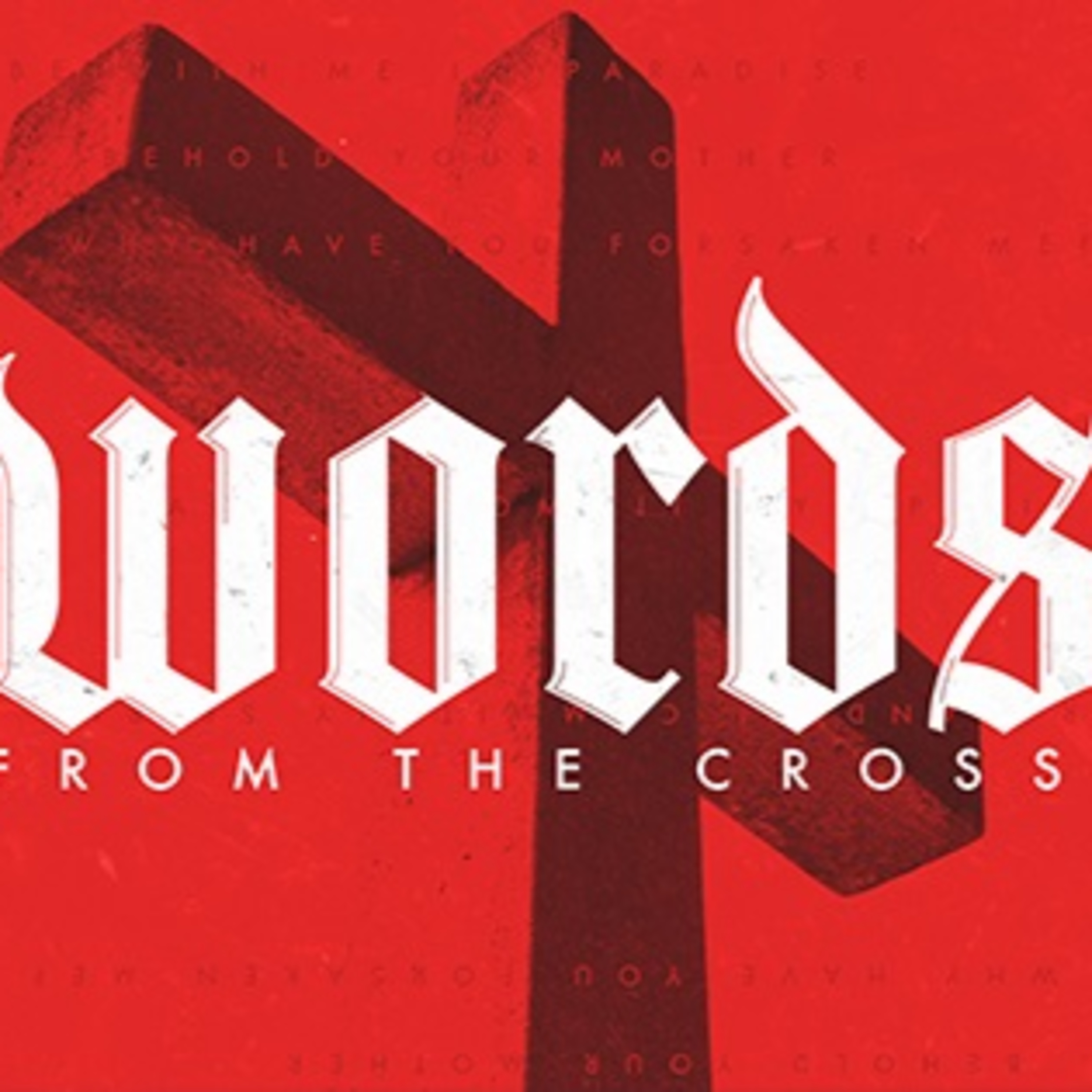 Words From the Cross: Words of Substitution episode artwork
